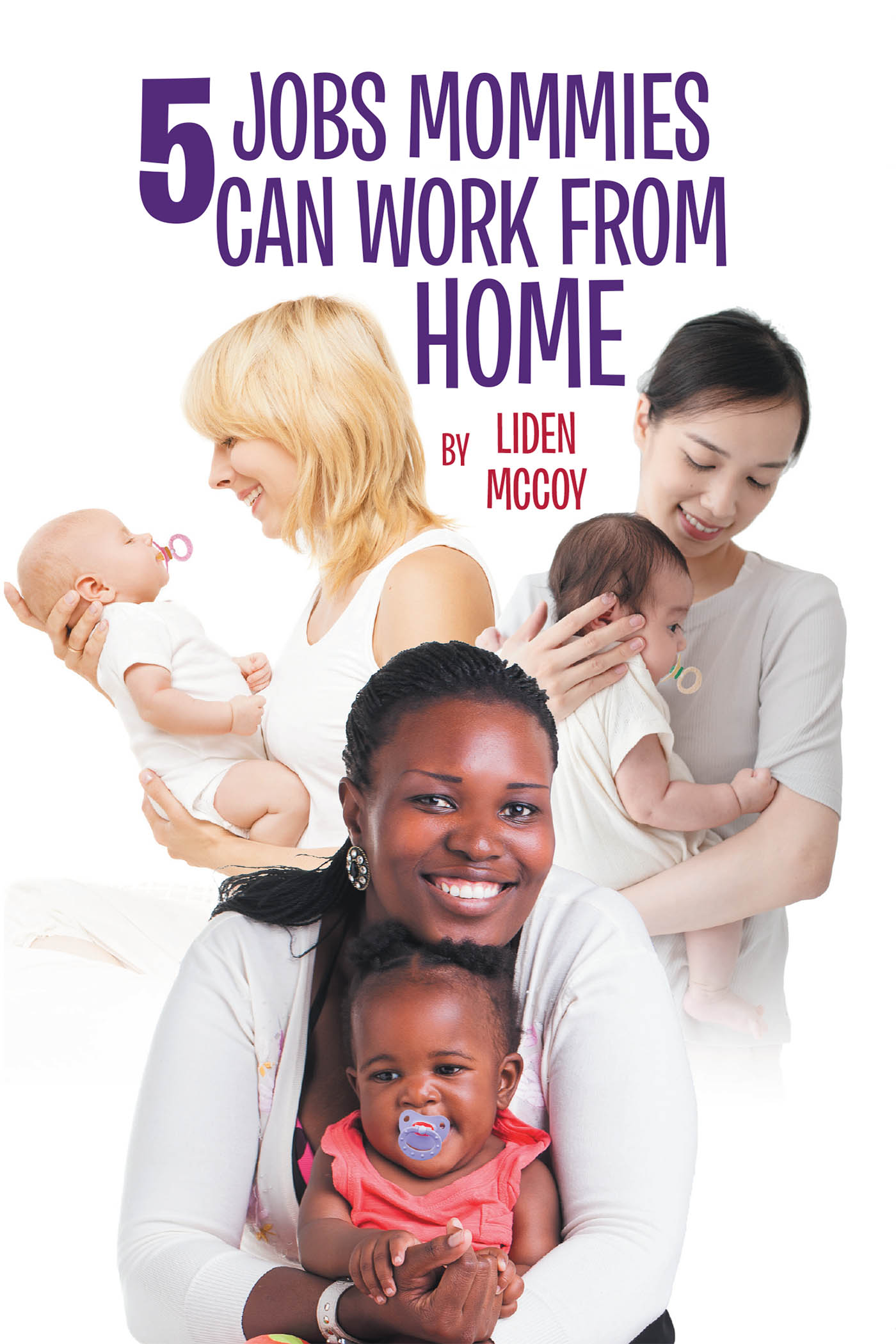 5 Jobs Mommies Can Work from Home Cover Image