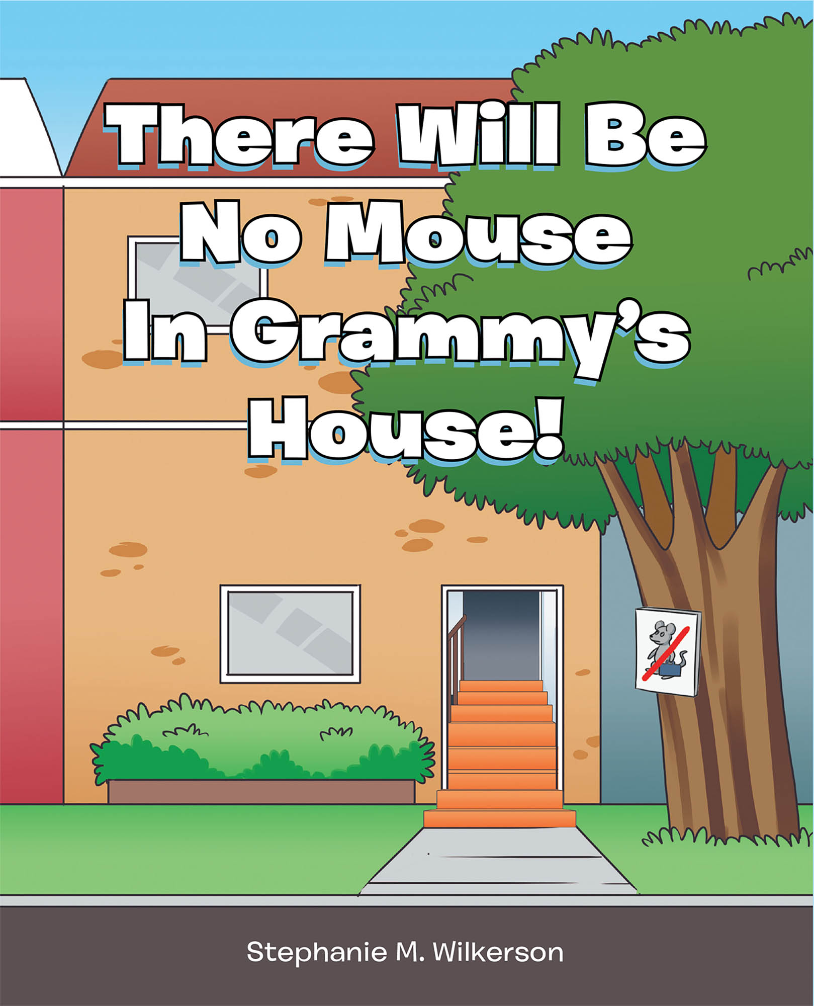There Will Be No Mouse In Grammy's House! Cover Image