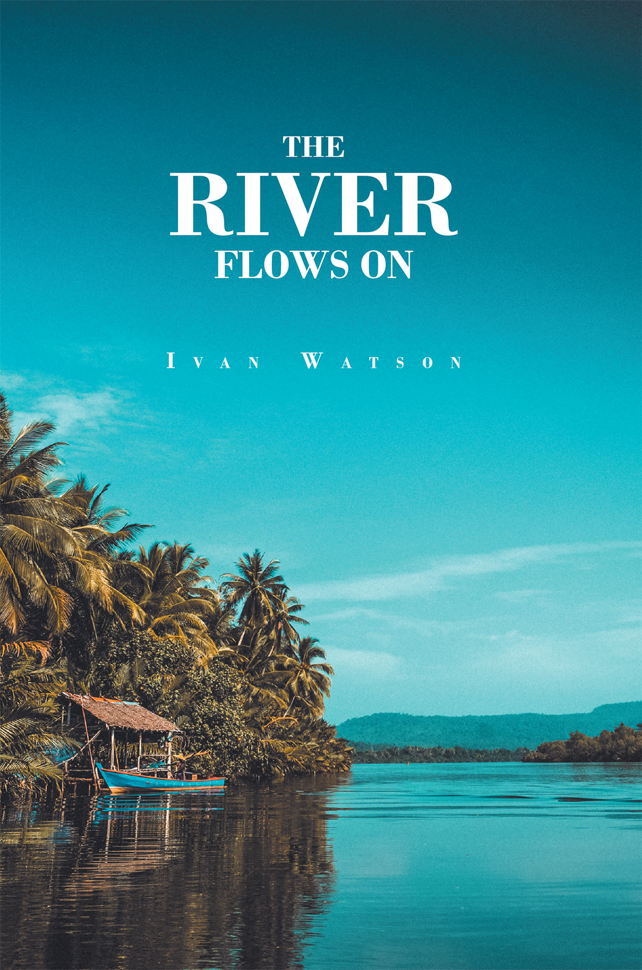 The River Flows On Cover Image