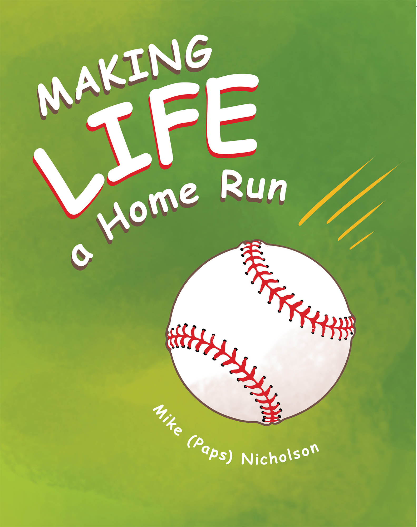 Making Life a Homerun Cover Image