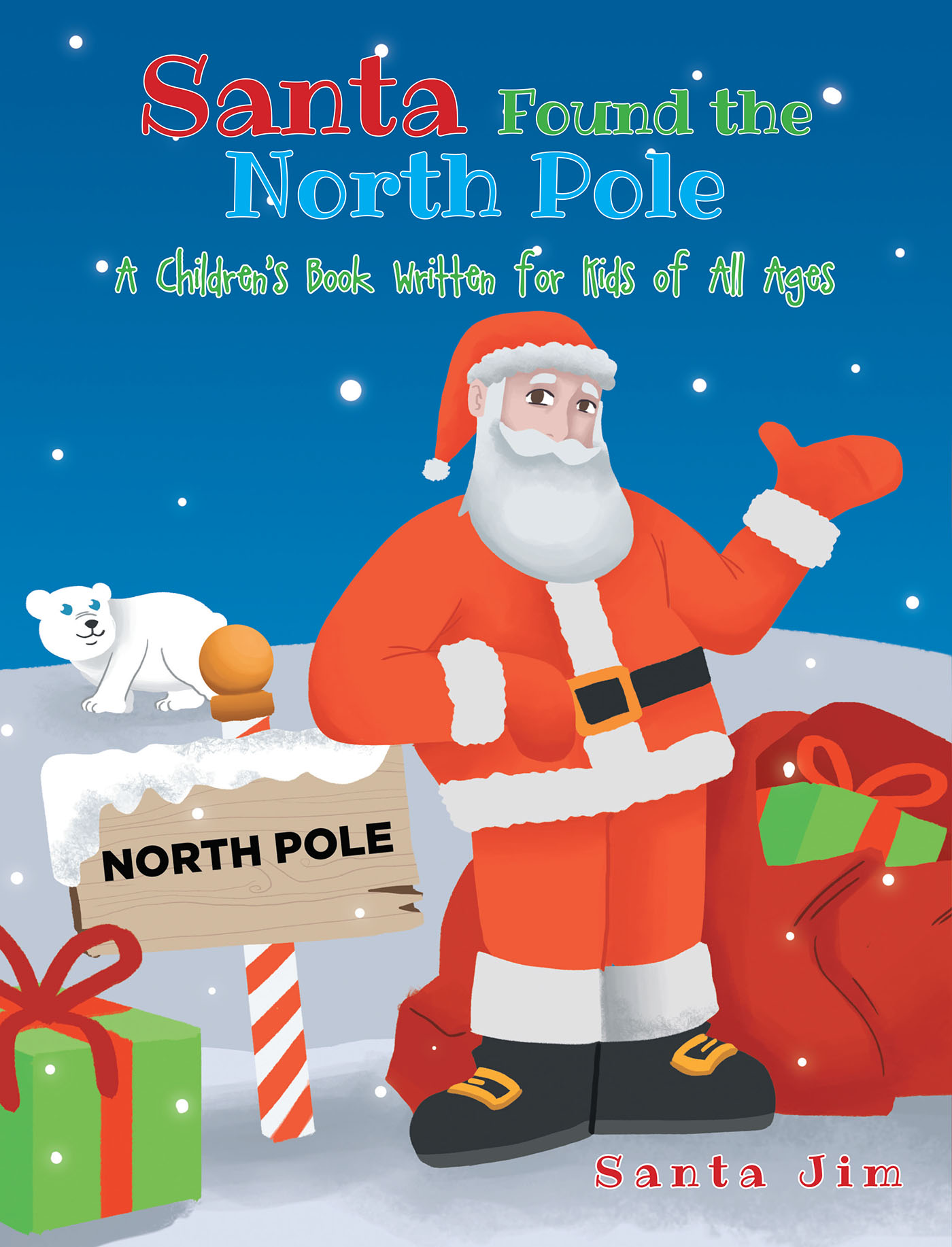 Santa Found The North Pole Cover Image
