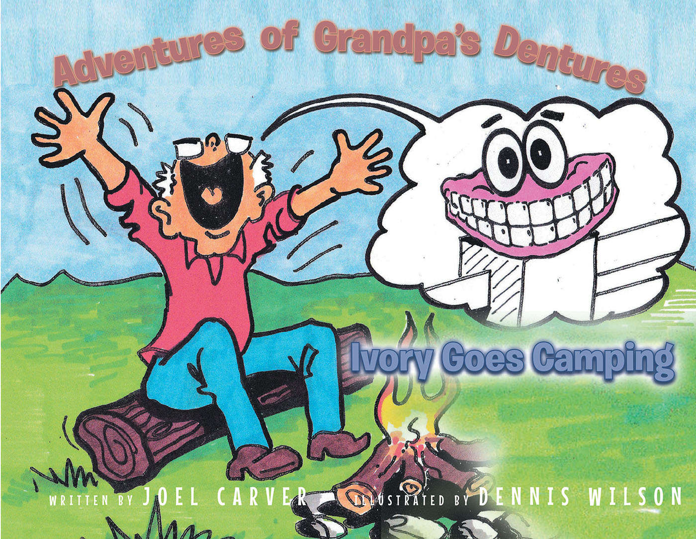 The Adventures Of Grandpa's Dentures Cover Image