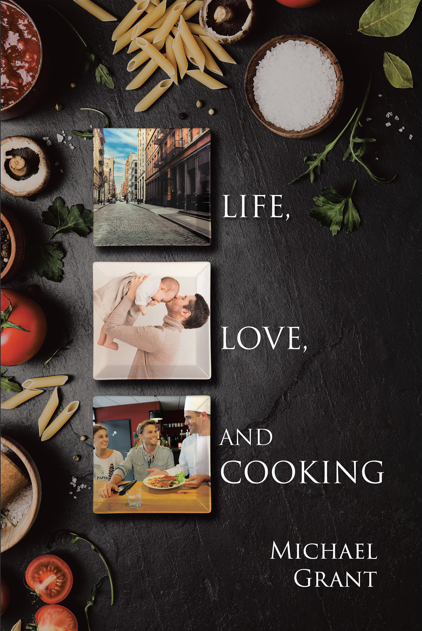 Life, Love, and Cooking Cover Image