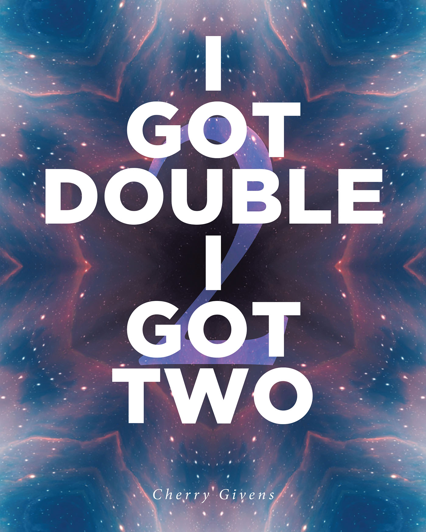 I Got Double I Got Two Cover Image