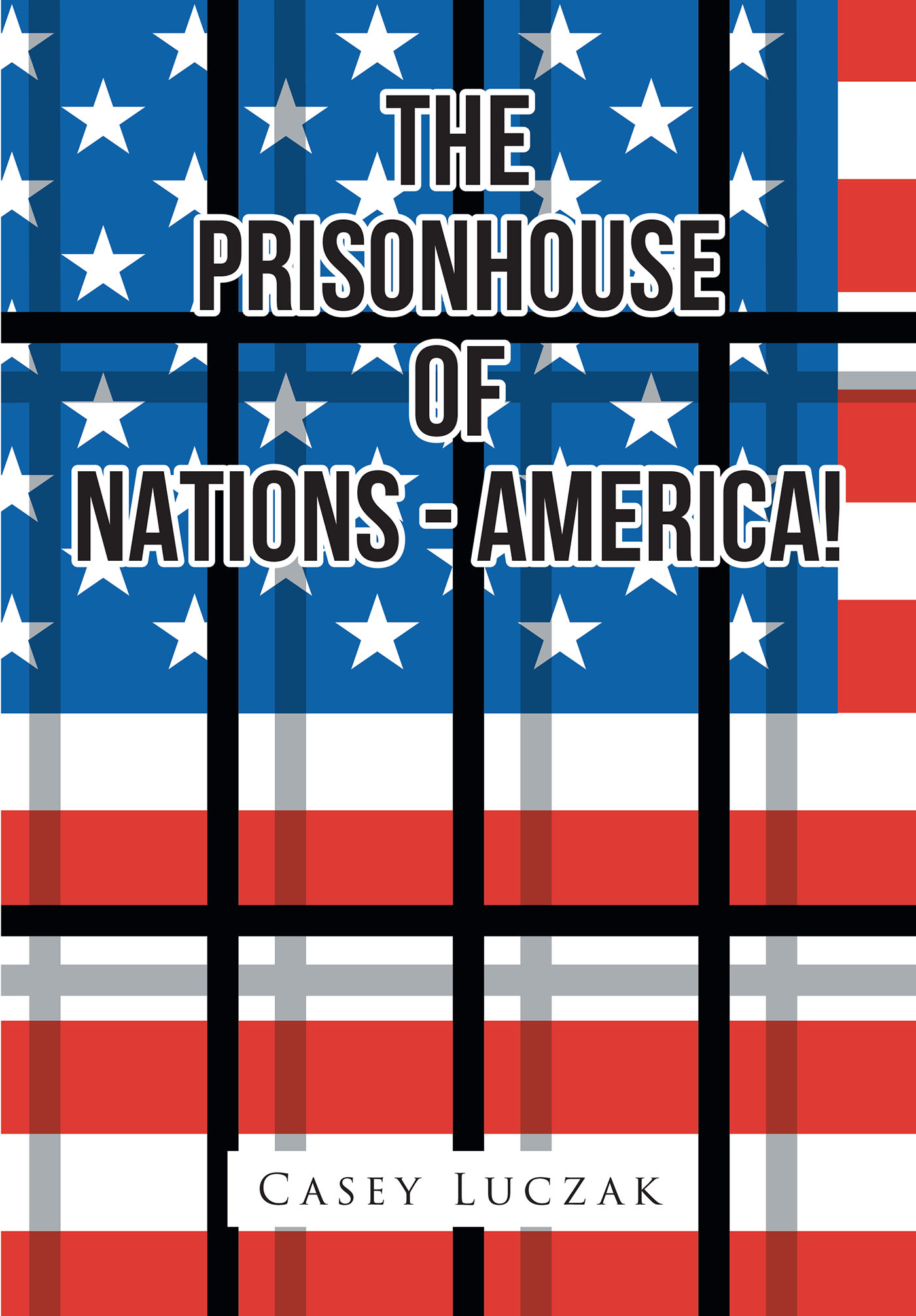 The Prisonhouse of Nations - America! Cover Image