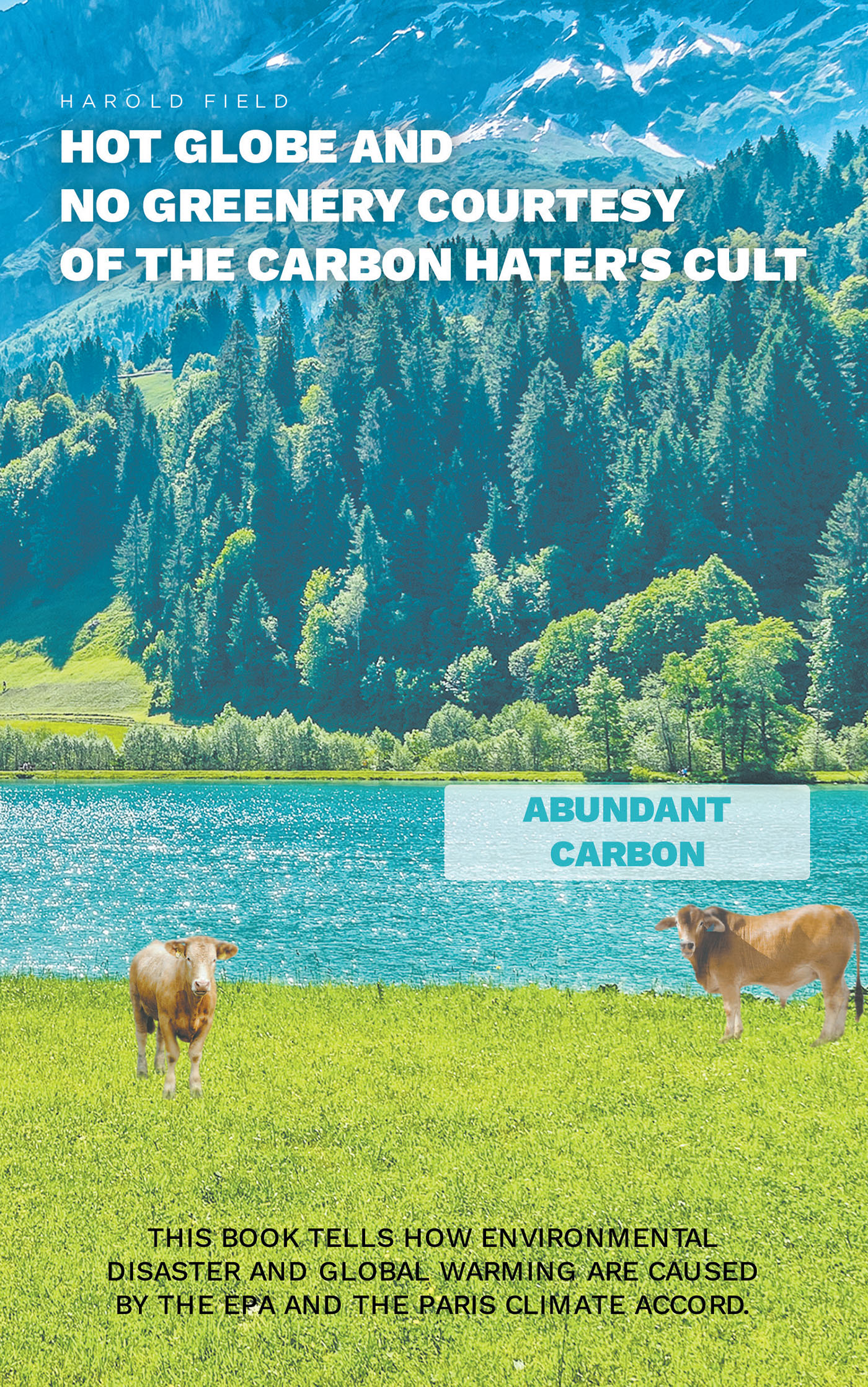 Hot Globe and No Greenery Courtesy of the Carbon Hater's Cult Cover Image