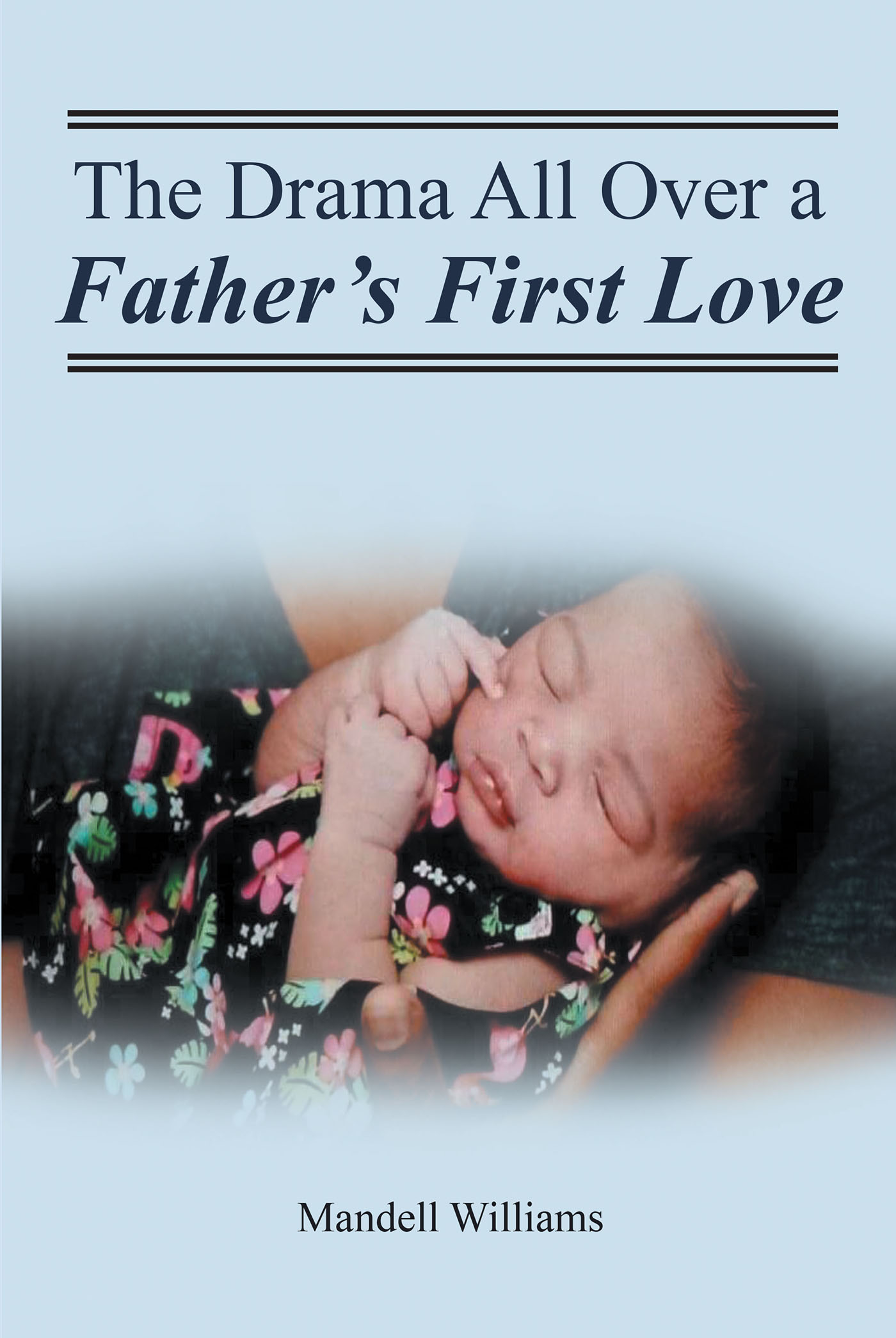  The Drama All Over a Fatherâ€™s First Love Cover Image