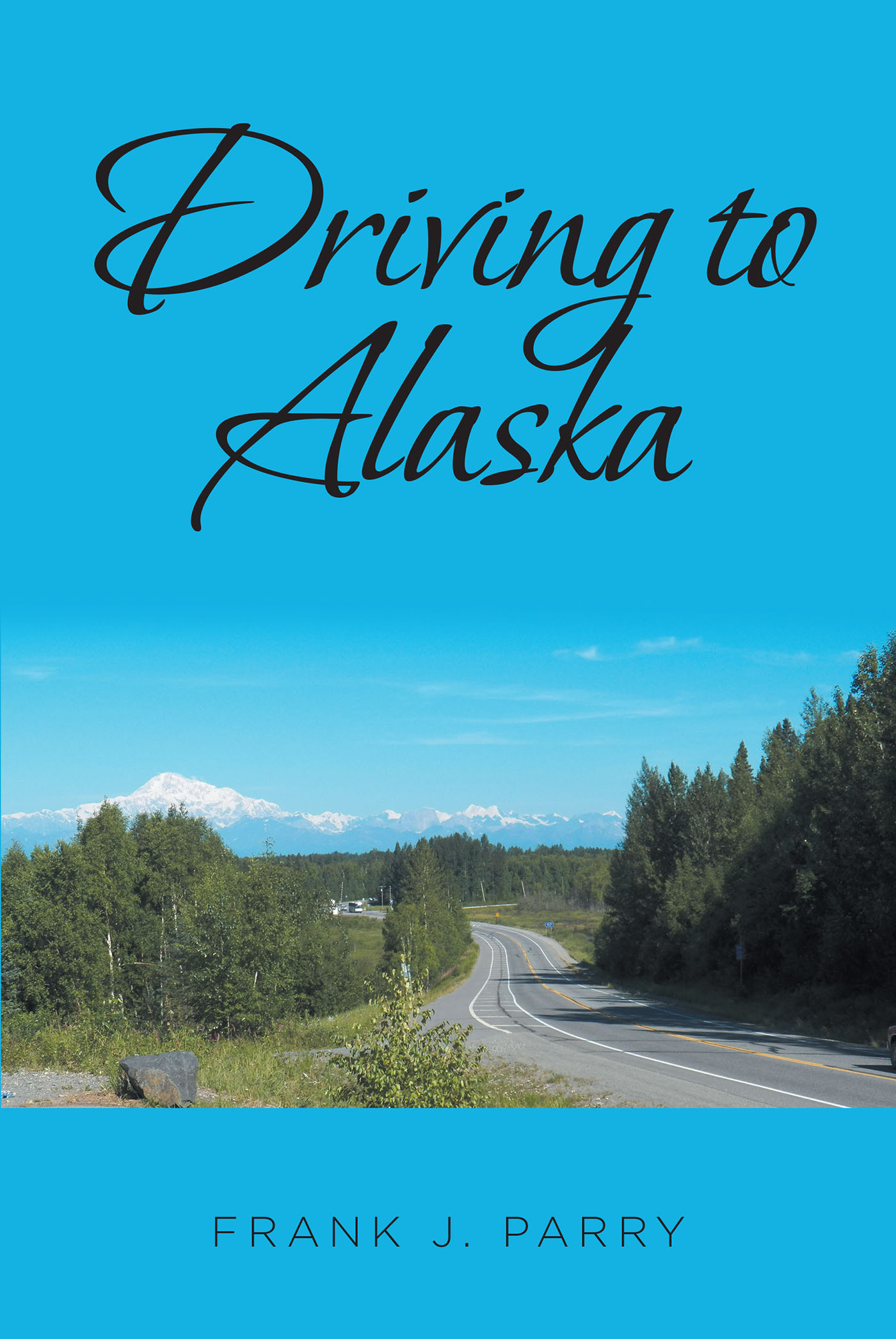 Driving to Alaska Cover Image