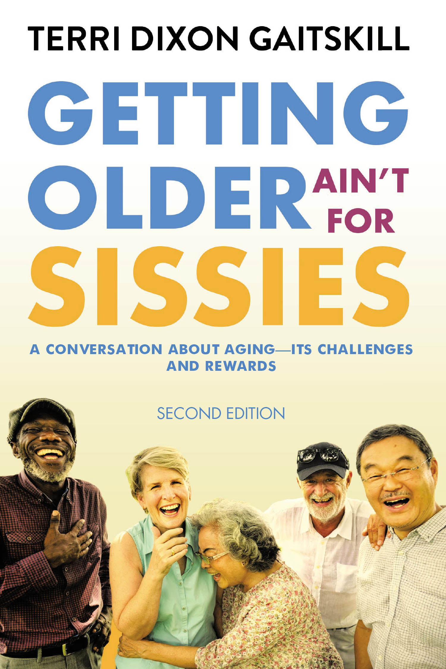 Getting Older Ainâ€™t for Sissies Cover Image