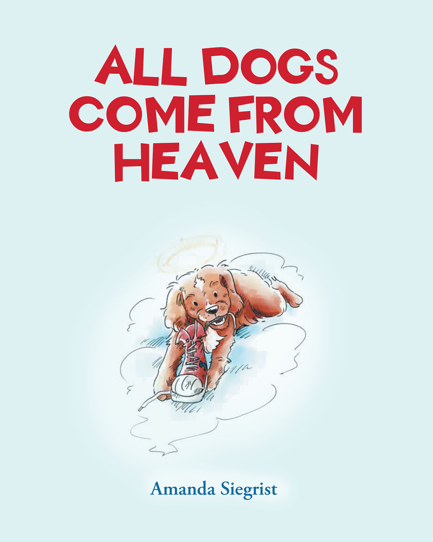 All Dogs come from HEAVEN Cover Image