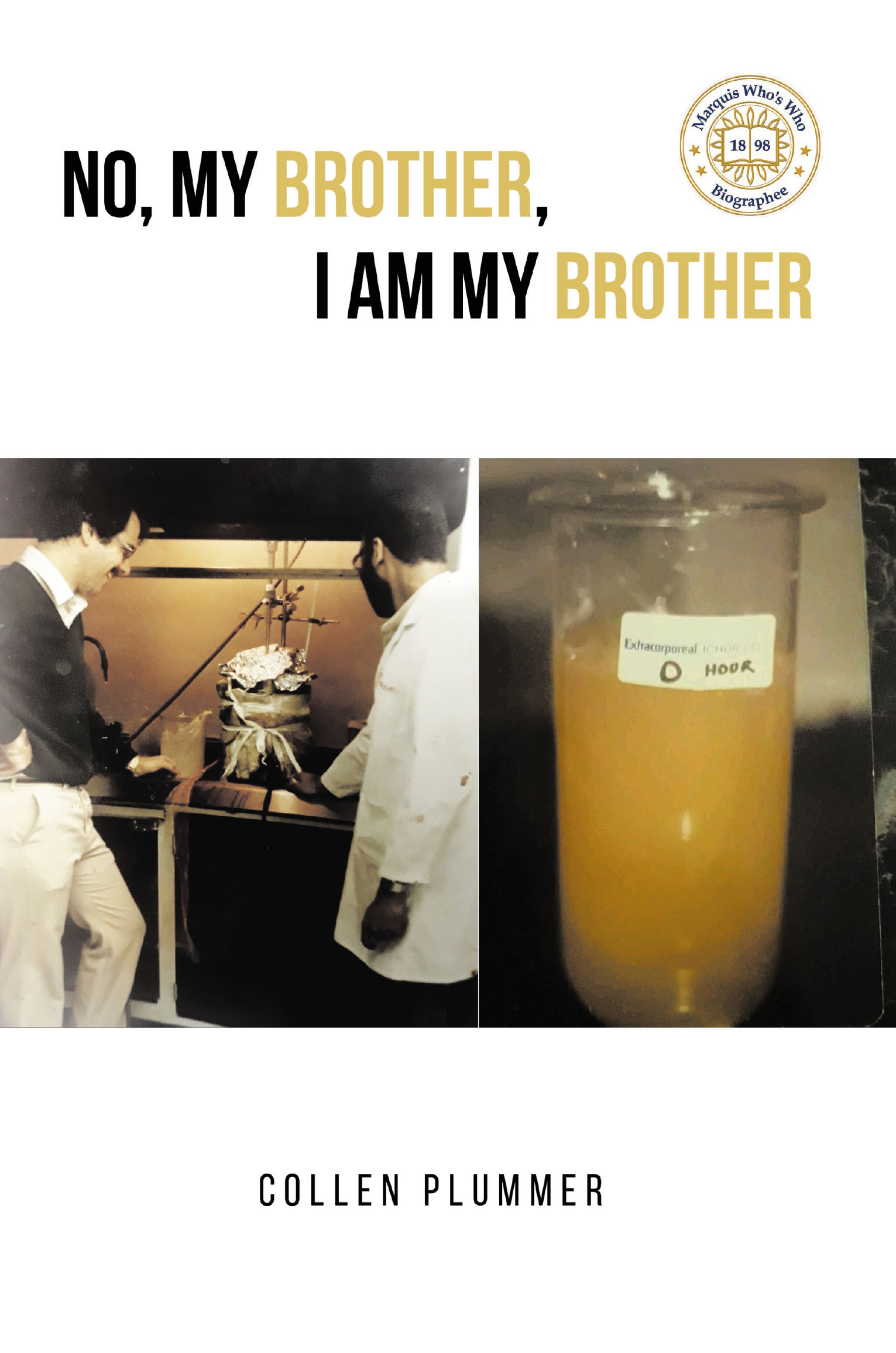 No, My Brother, I Am My Brother Cover Image