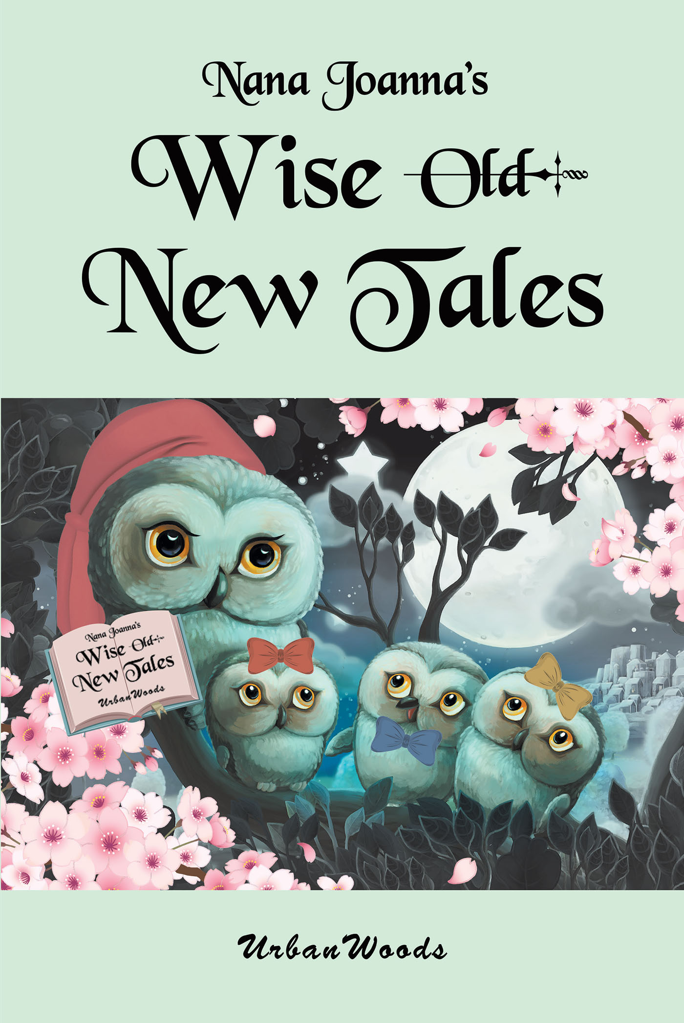 Nana Joanna's Wise New Tales Cover Image