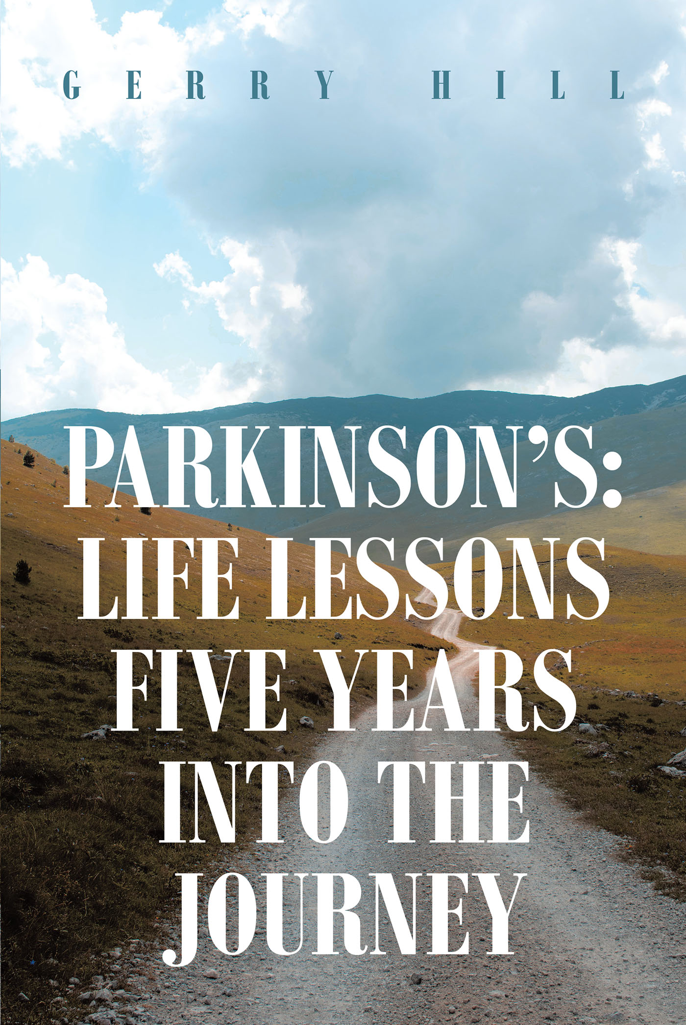 Parkinsonâ€™s: Life Lessons Five Years into the Journey Cover Image