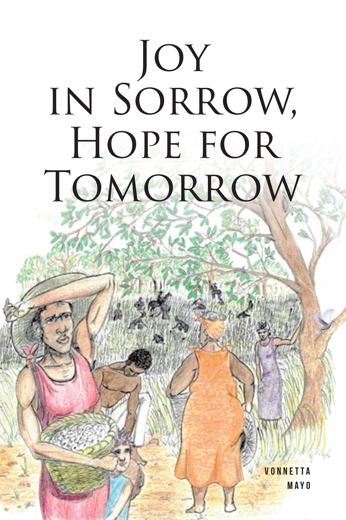 Joy in Sorrow, Hope for Tomorrow Cover Image