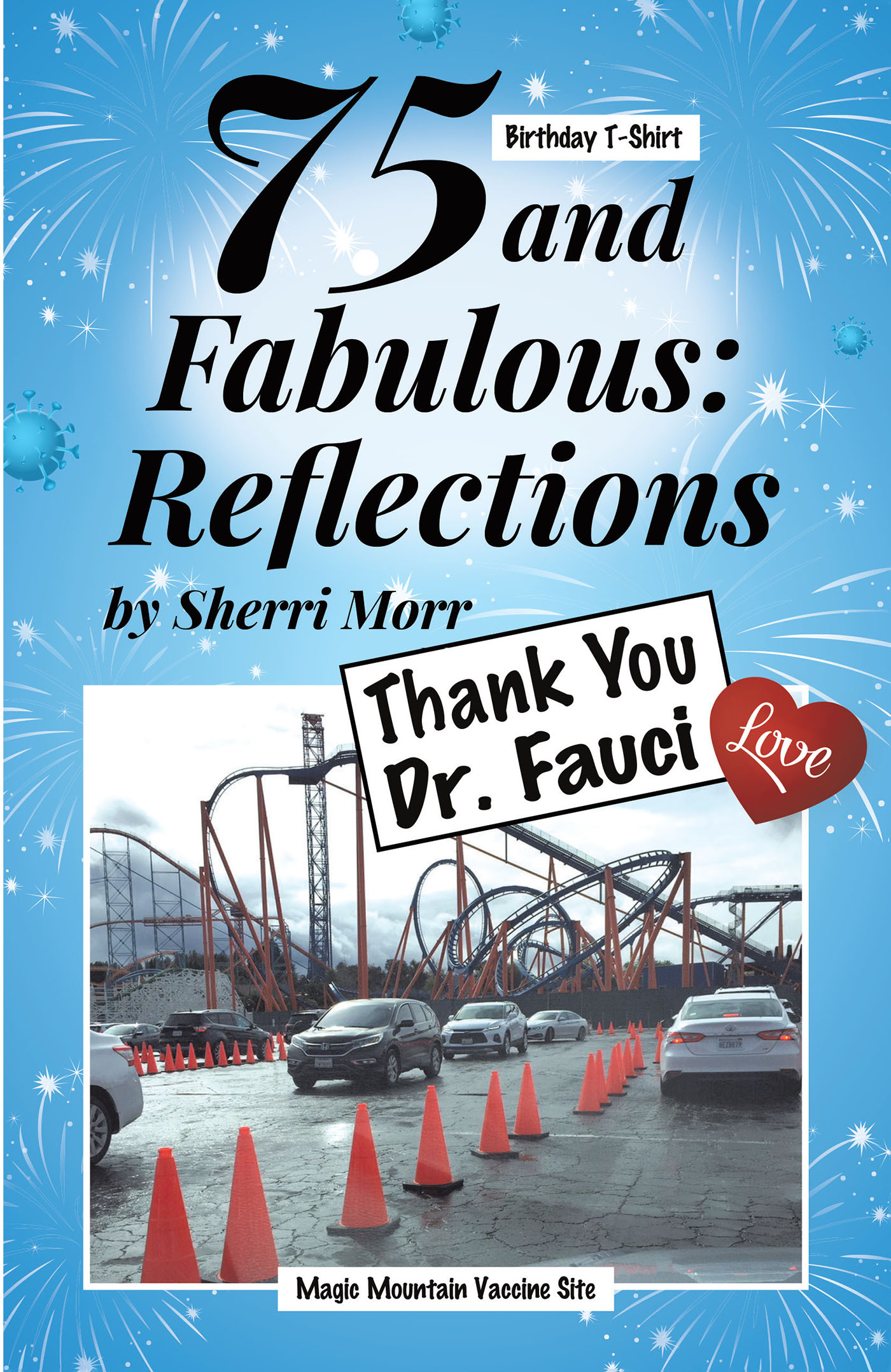 75 and Fabulous: Reflections Cover Image