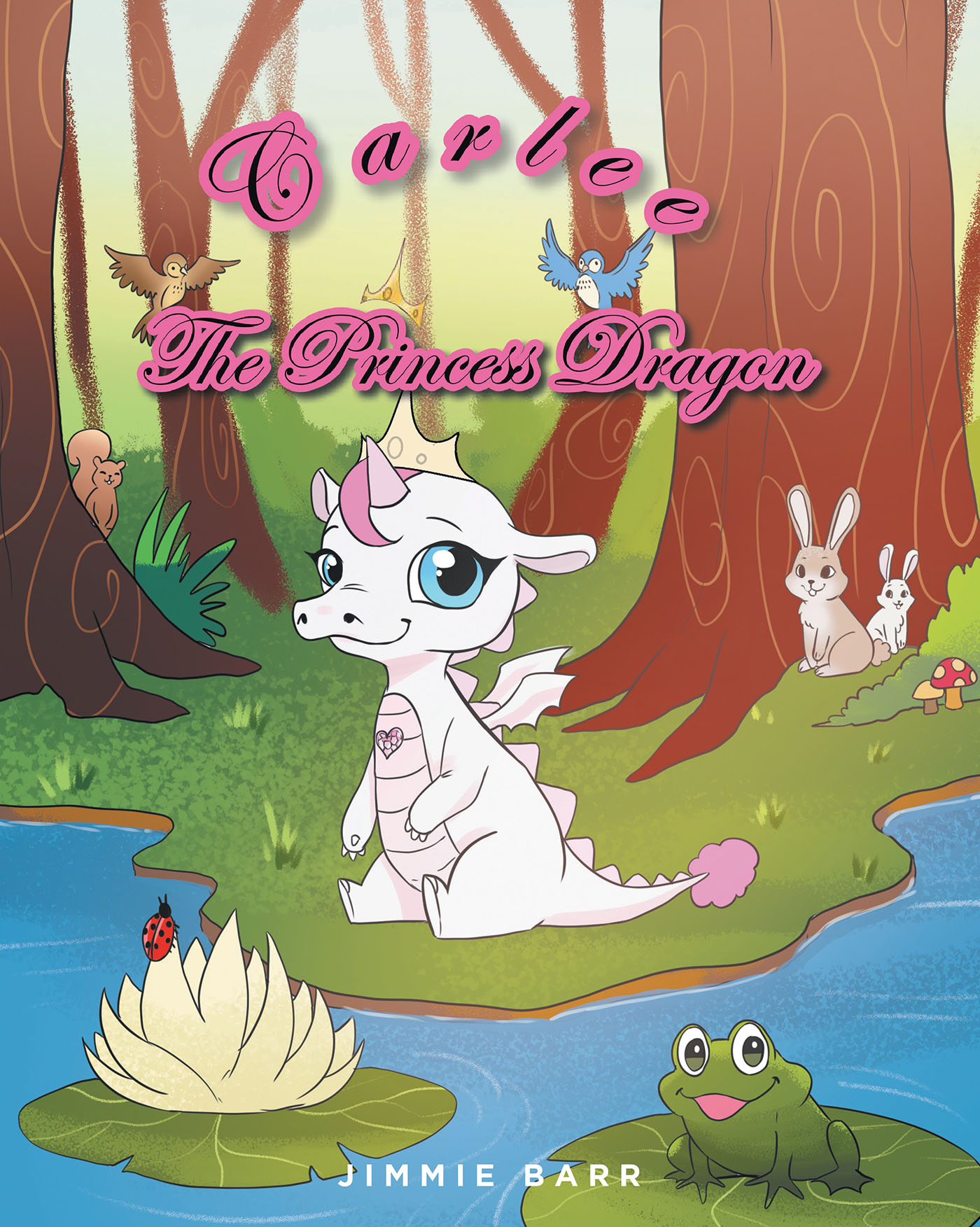 Carlee the Princess Dragon Cover Image