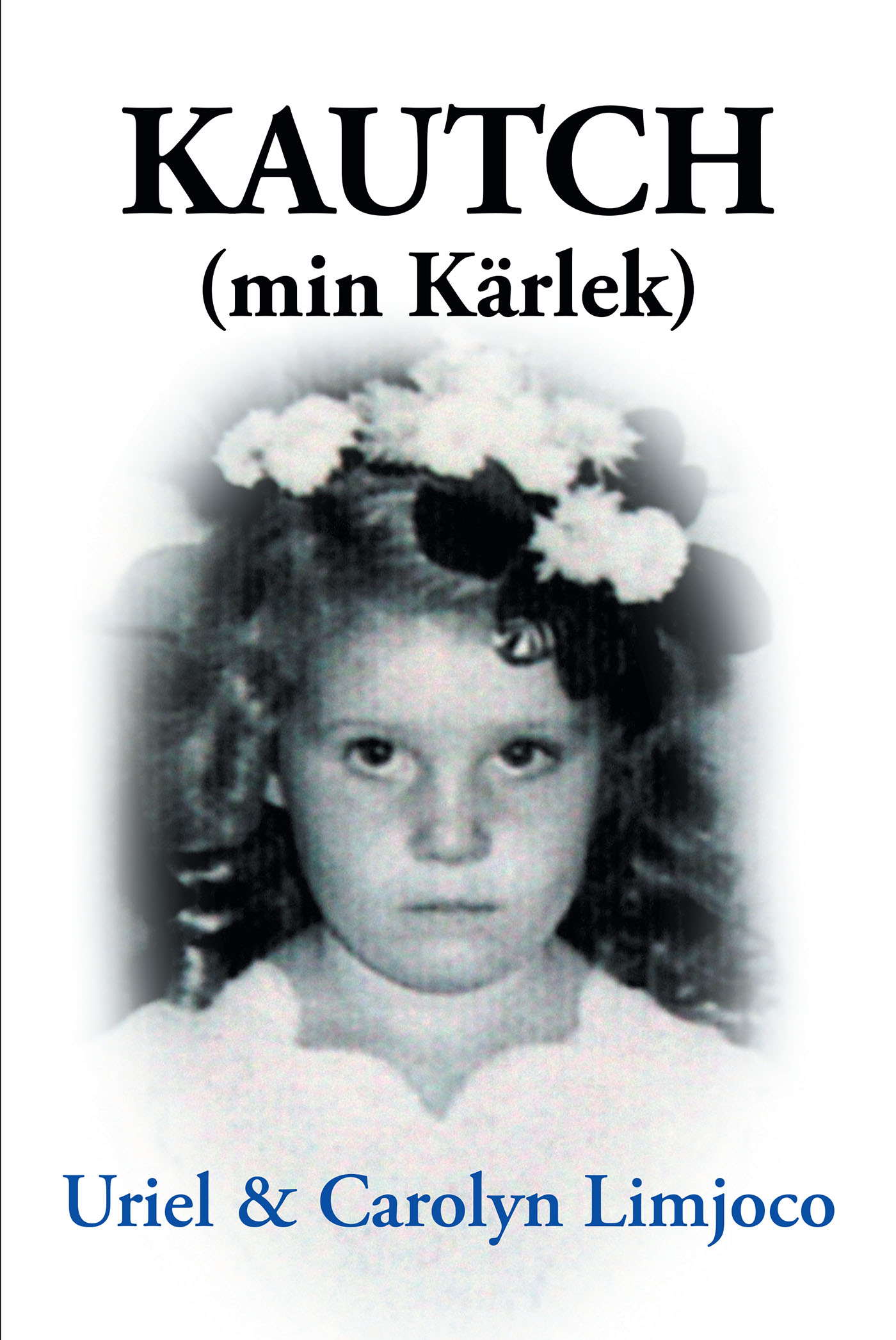 KAUTCH (min KÃ¤rlek) Cover Image