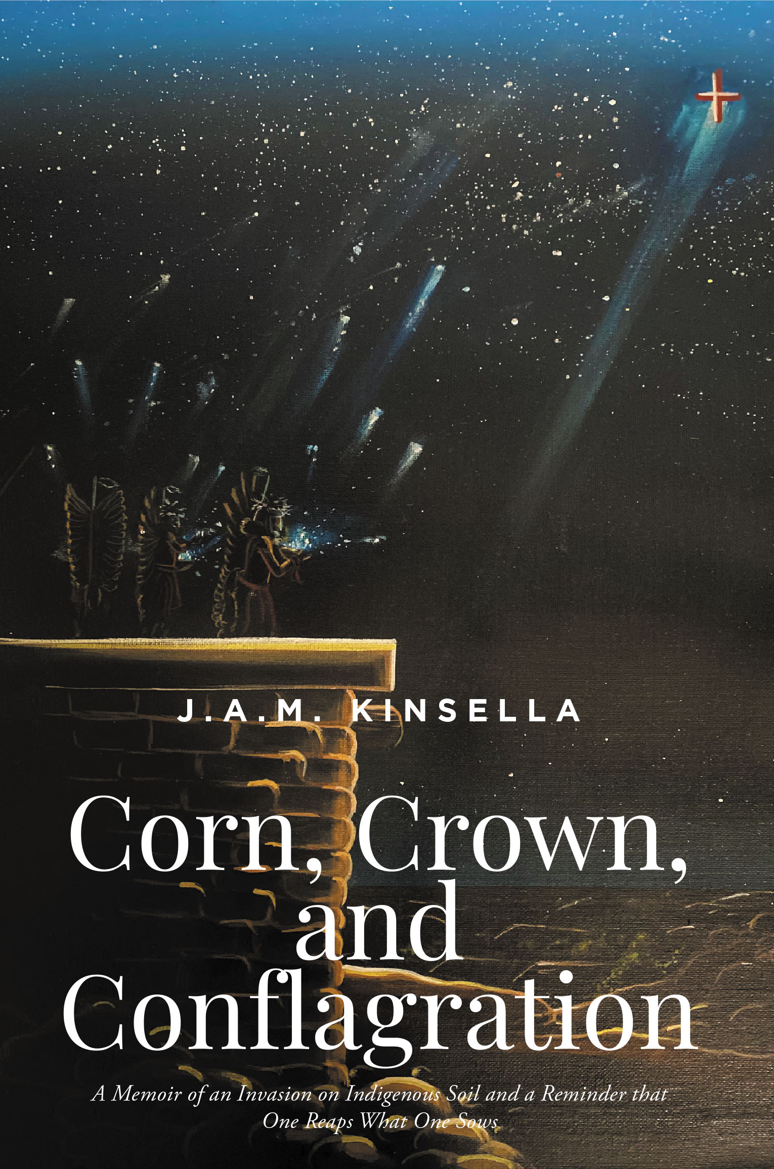 Corn, Crown, and Conflagration Cover Image