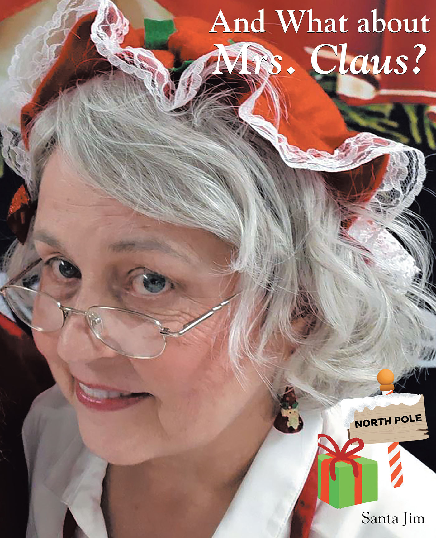And What about Mrs. Claus? Cover Image