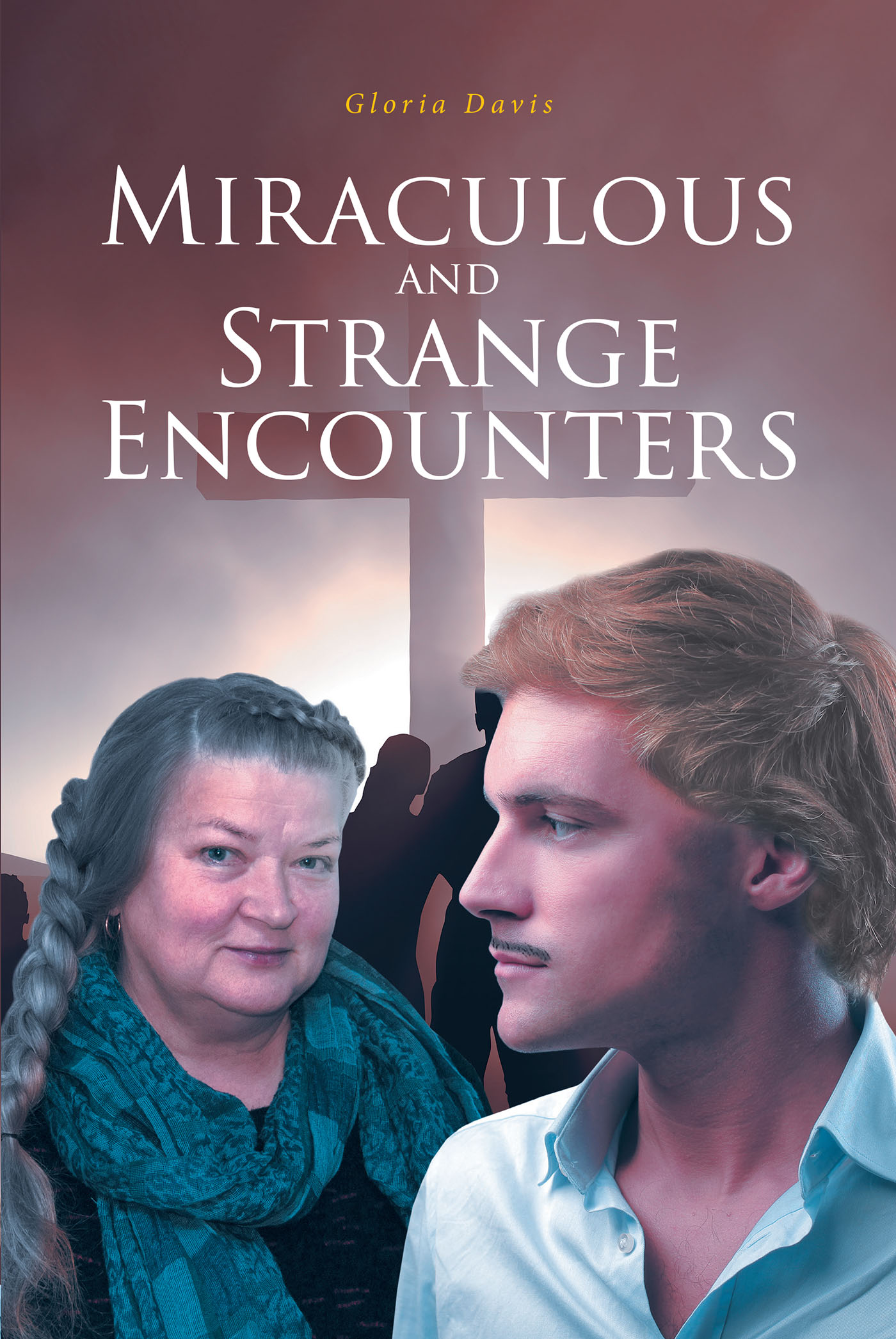 Miraculous and Strange Encounters Cover Image