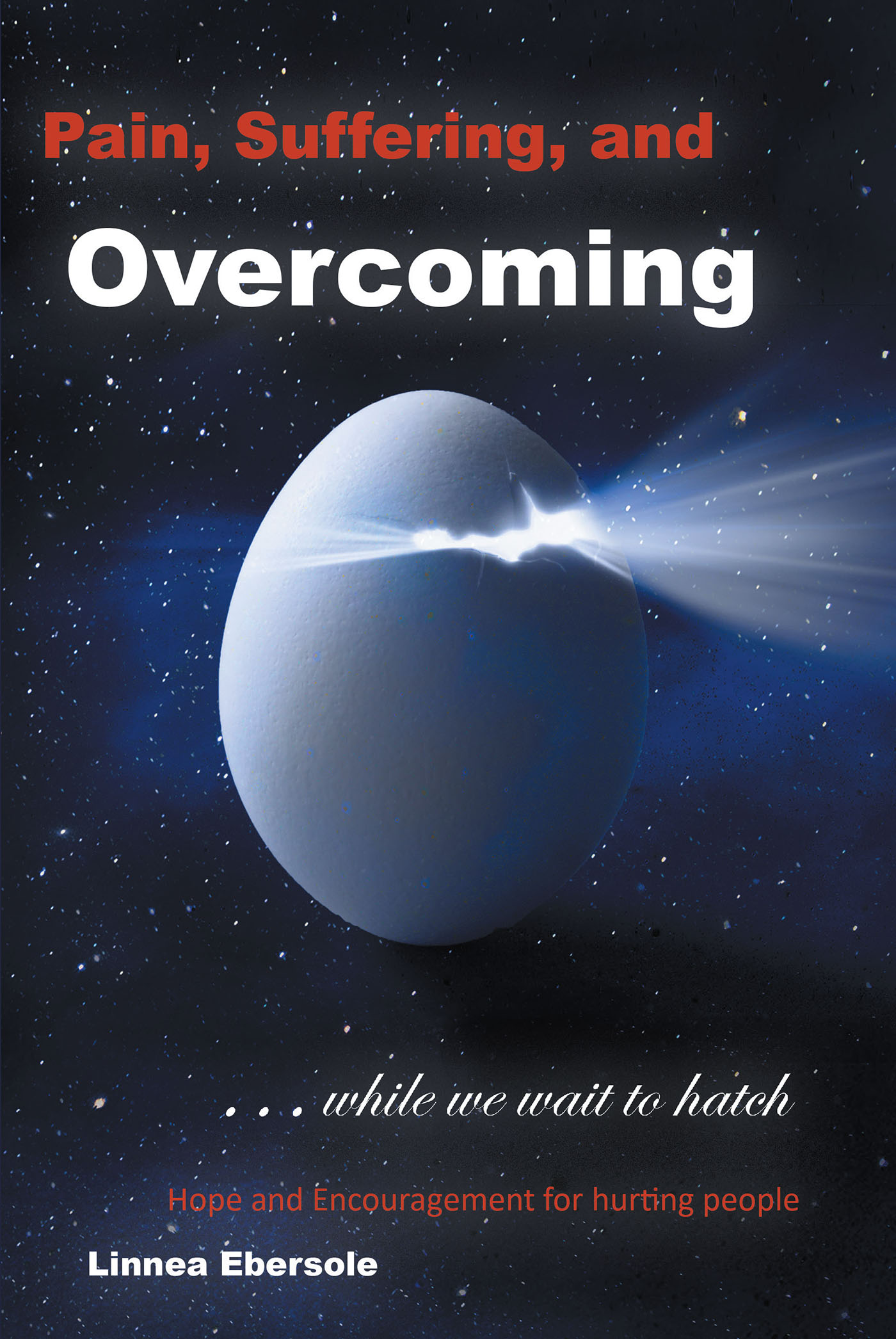 Pain, Suffering, and Overcoming While We Wait to Hatch Cover Image