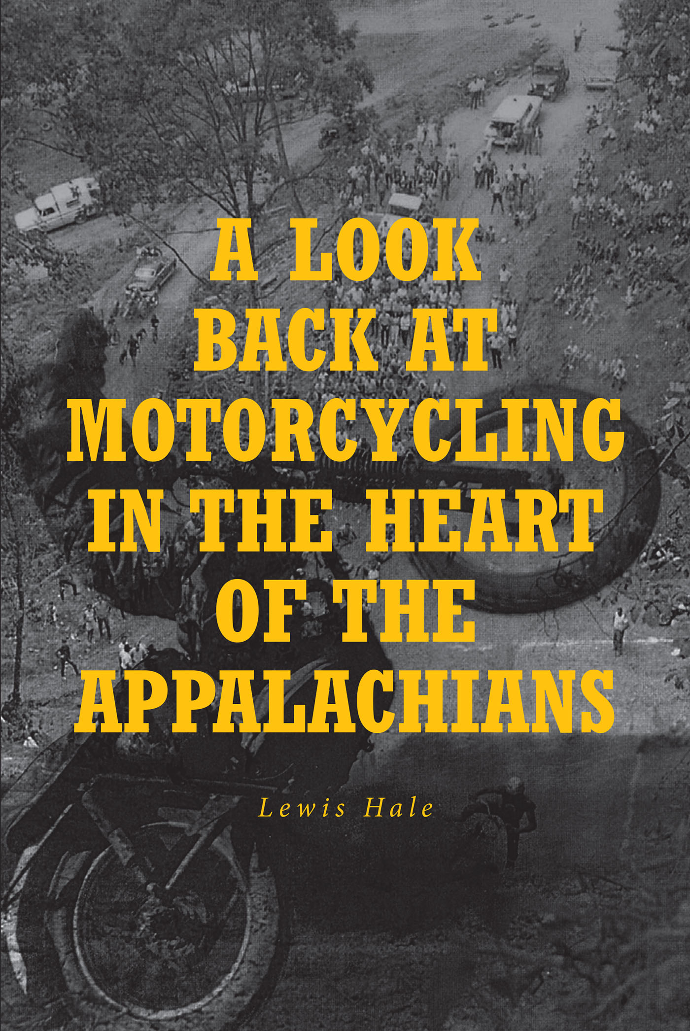 A Look Back at Motorcycling in the Heart of the Appalachians Cover Image