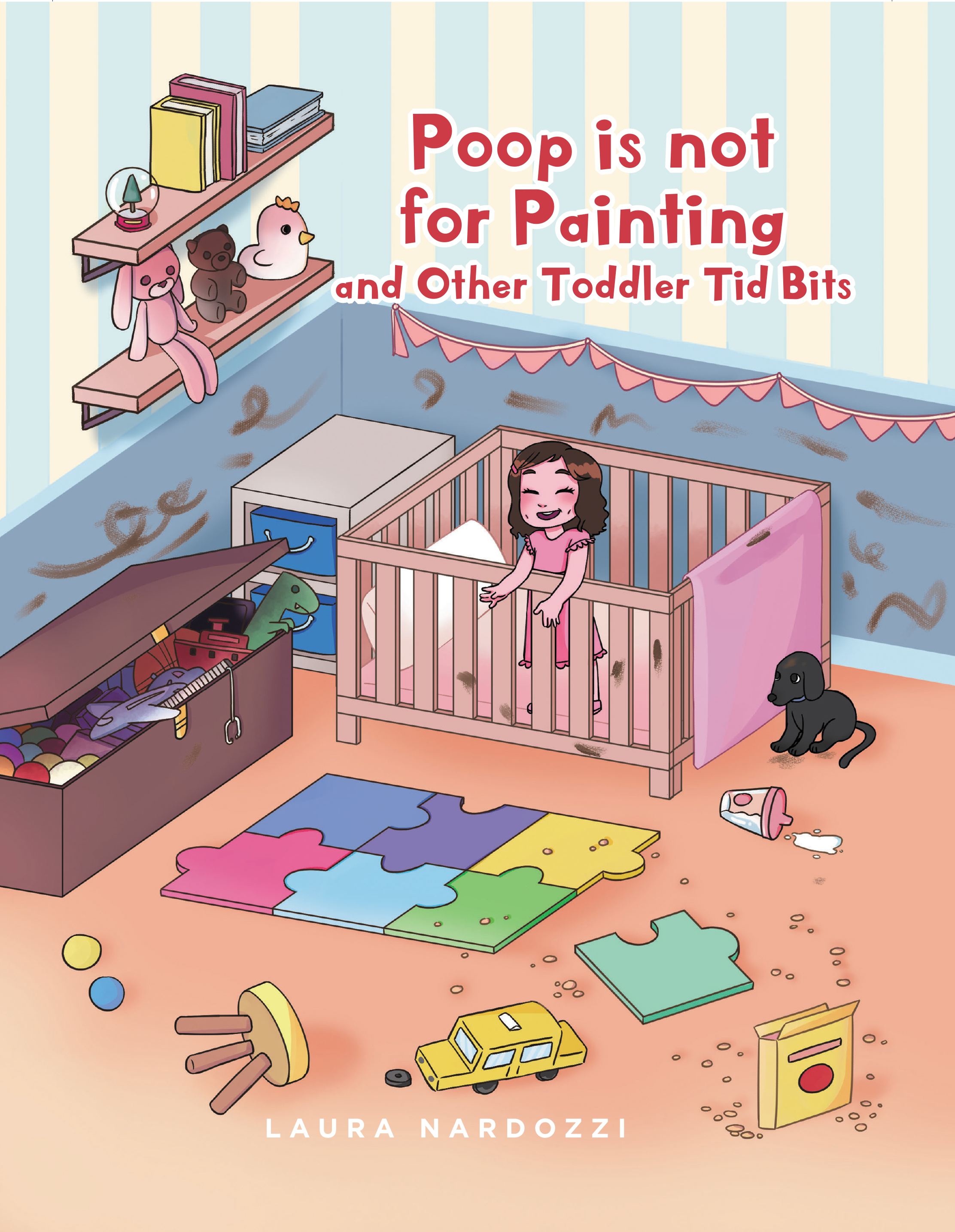 Poop is not for Painting and Other Toddler Tid Bits Cover Image