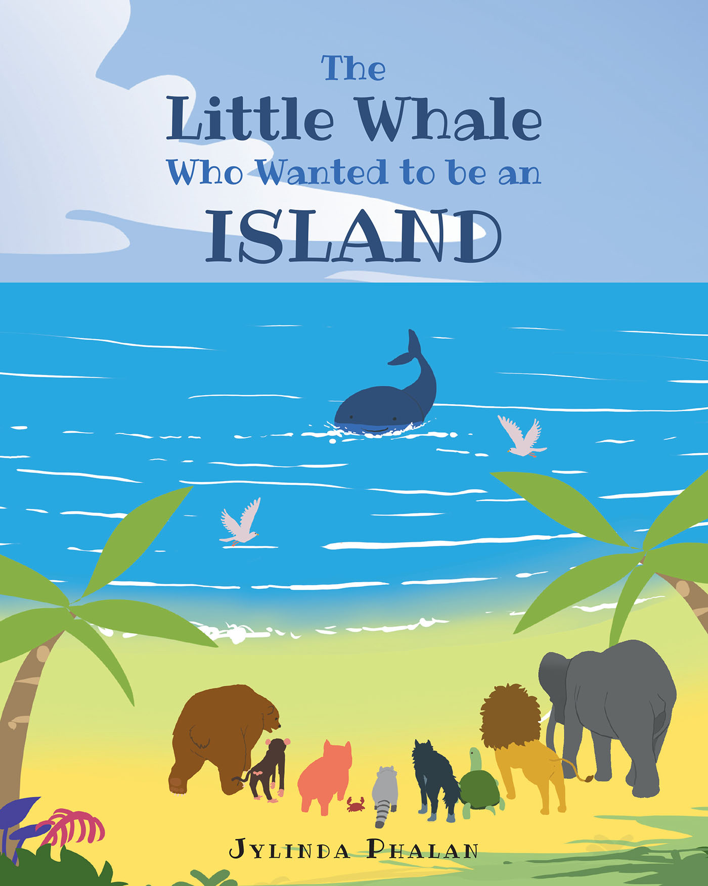 The Little Whale Who Wanted to be an Island Cover Image