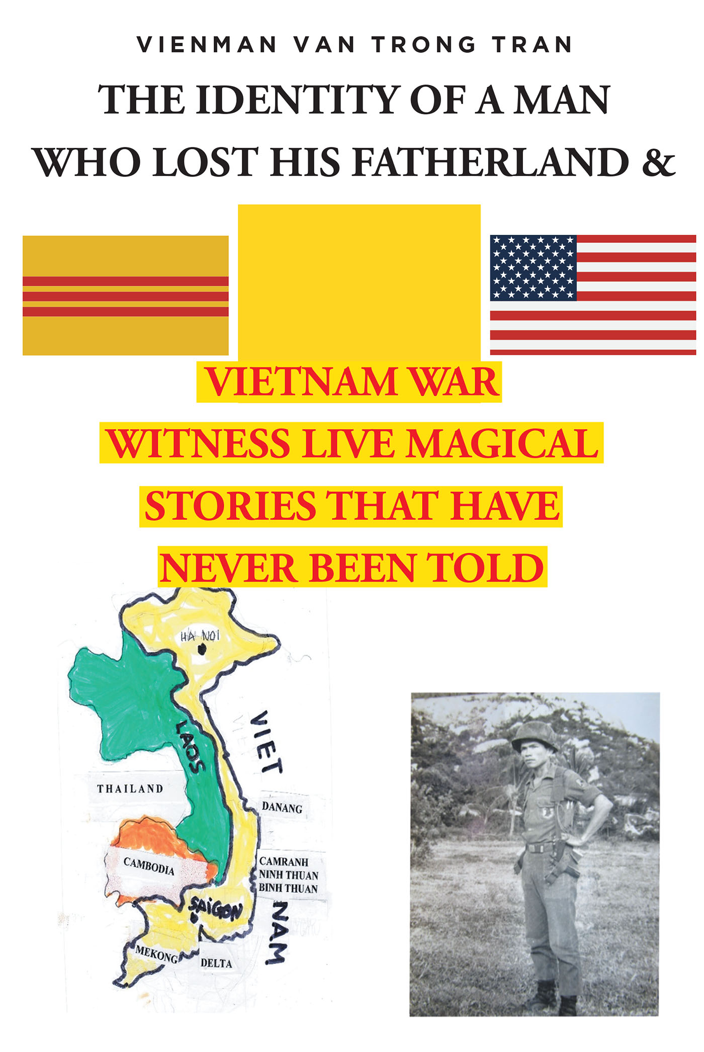 THE IDENTITY OF A MAN  WHO LOST HIS FATHERLAND & VIETNAM WAR Cover Image