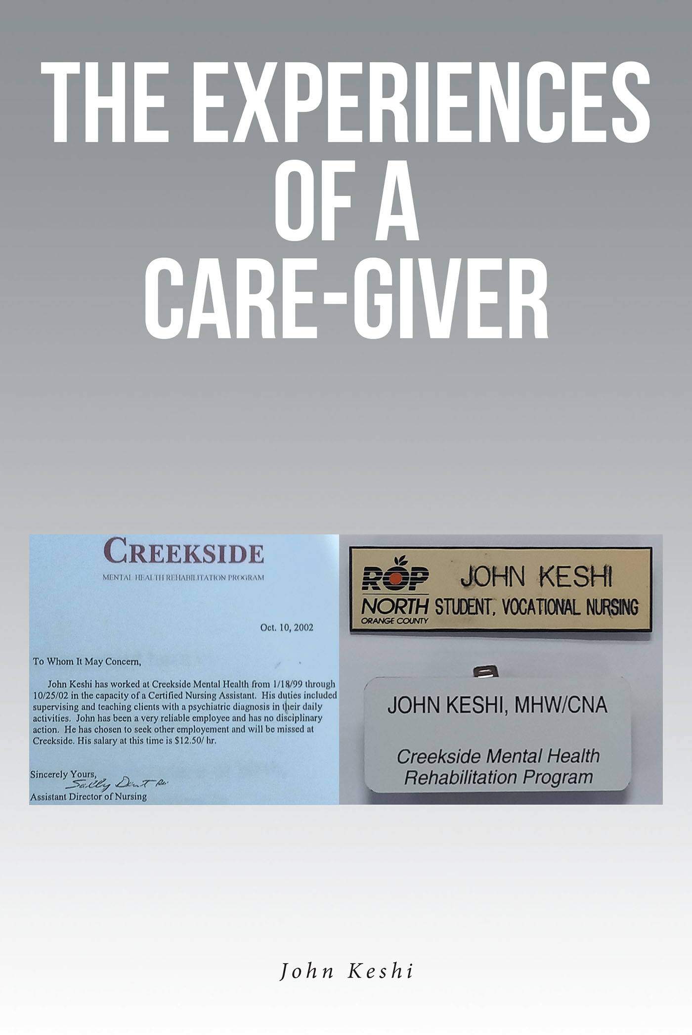 The Experiences of a Care-Giver Cover Image