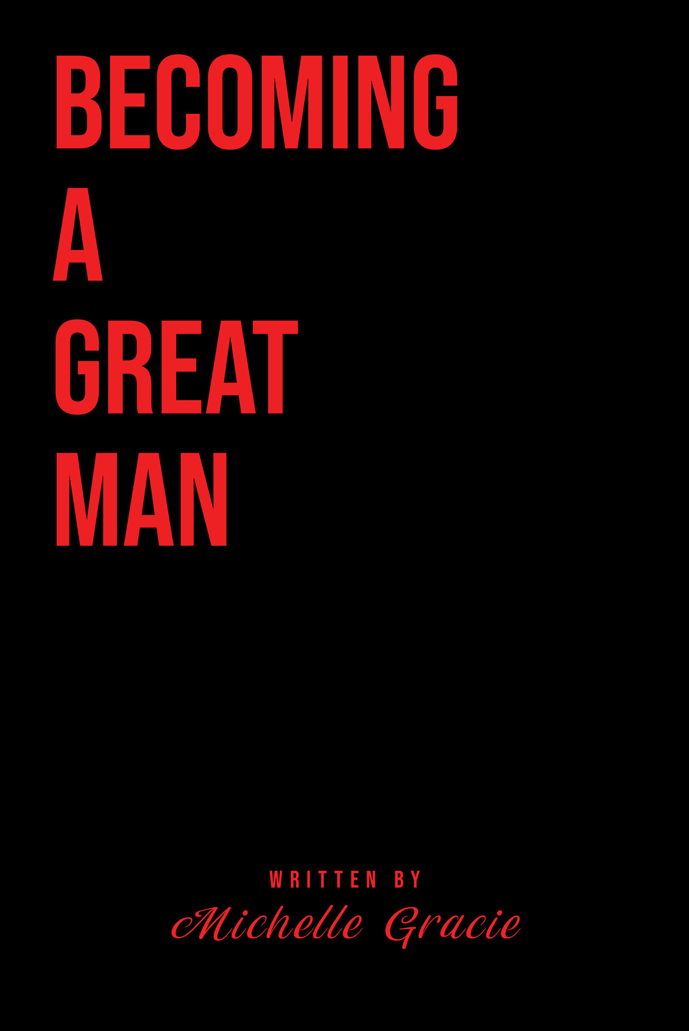 Becoming A Great Man Cover Image