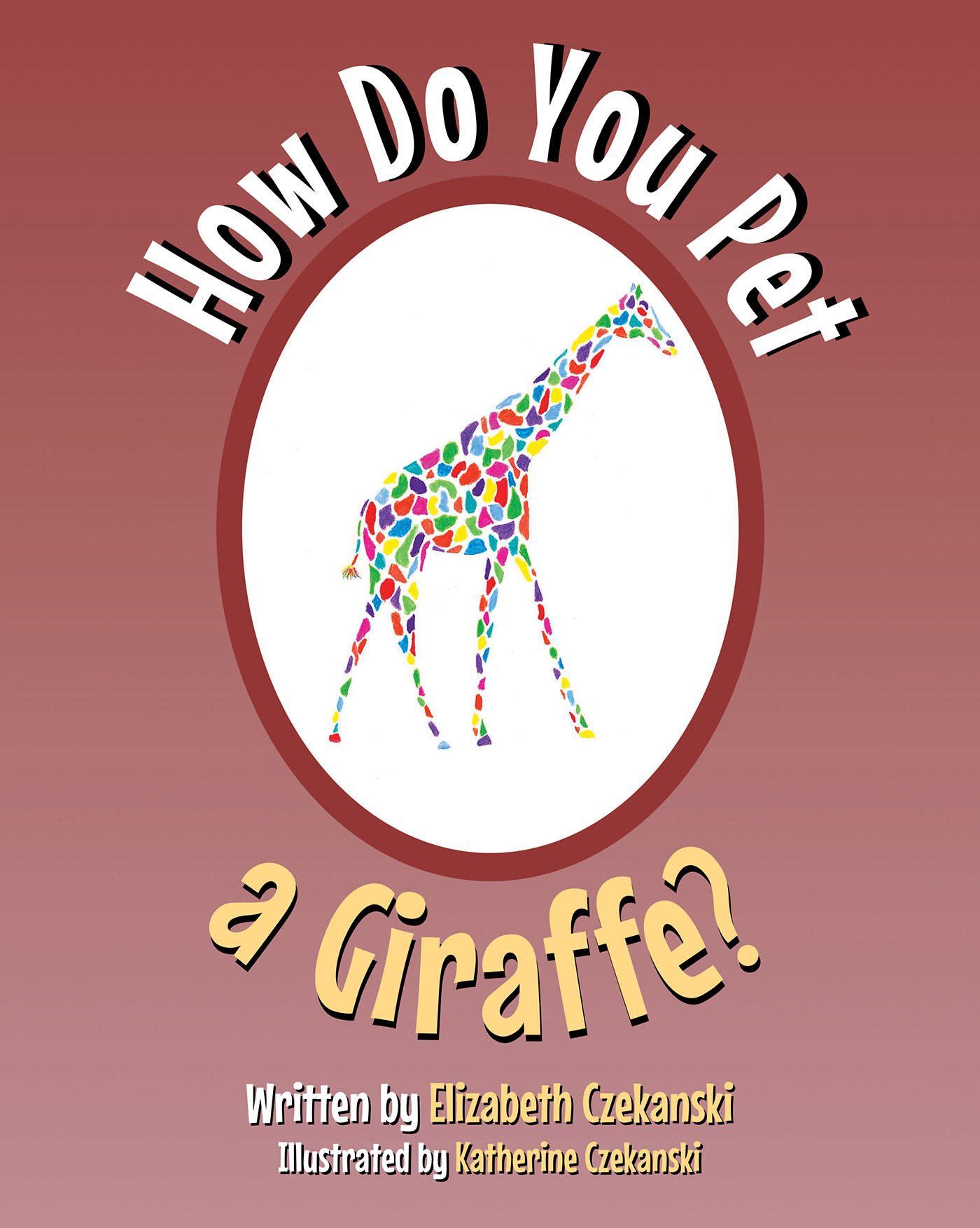 How Do You Pet a Giraffe? Cover Image