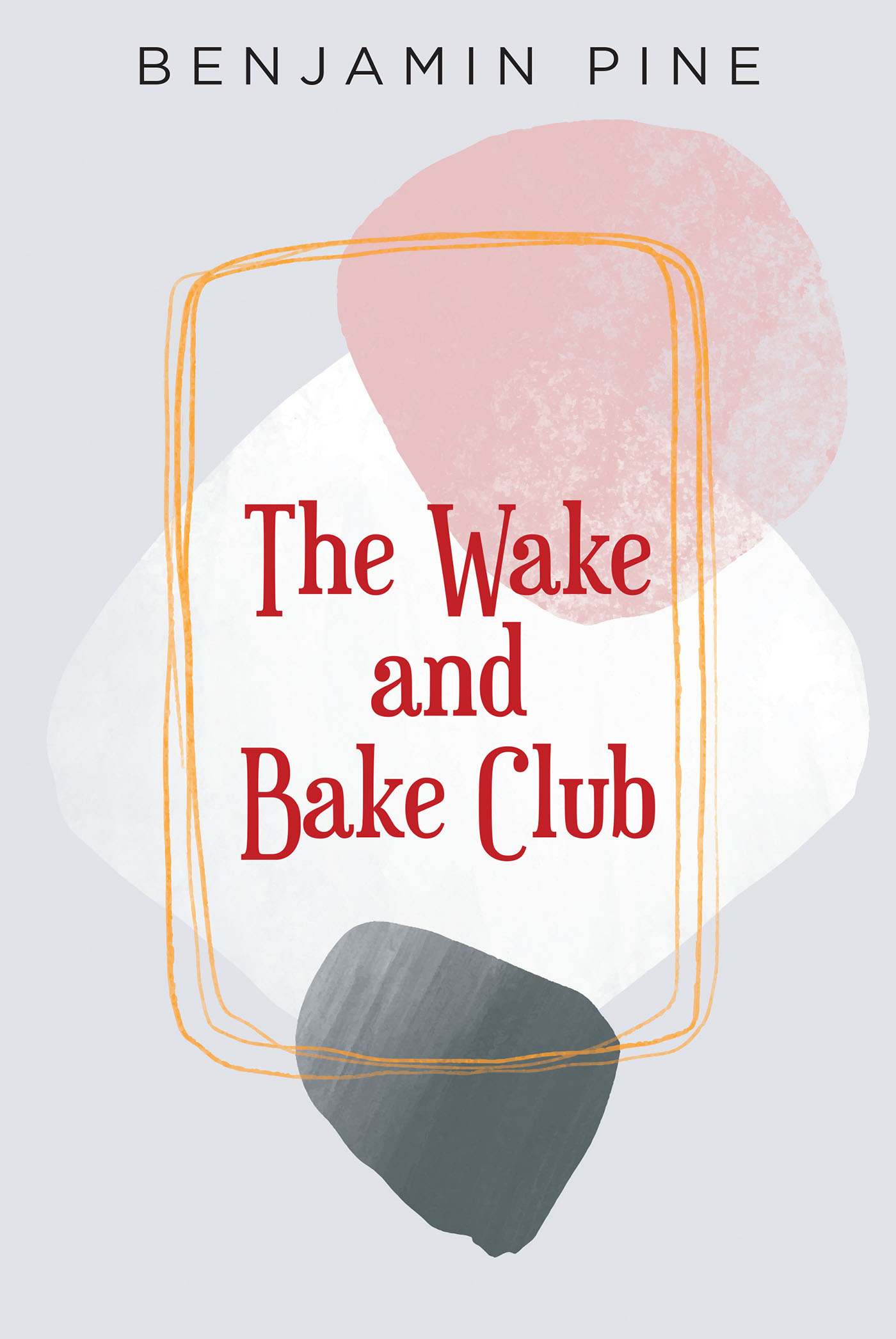 The Wake and Bake Club Cover Image