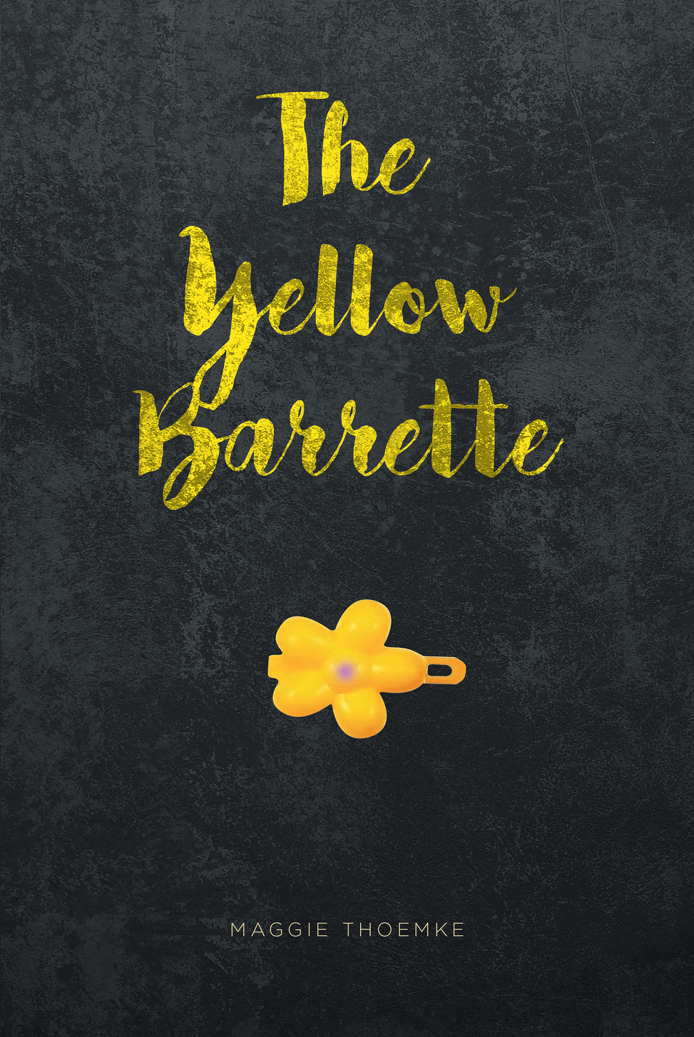 The Yellow Barrette Cover Image