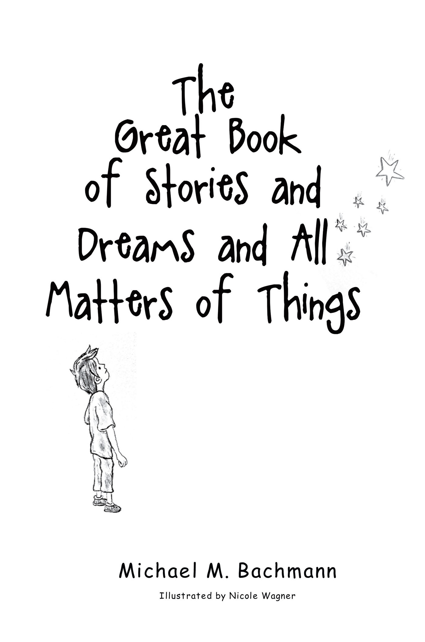 The Great Book of Stories and Dreams and All Matters of Things Cover Image