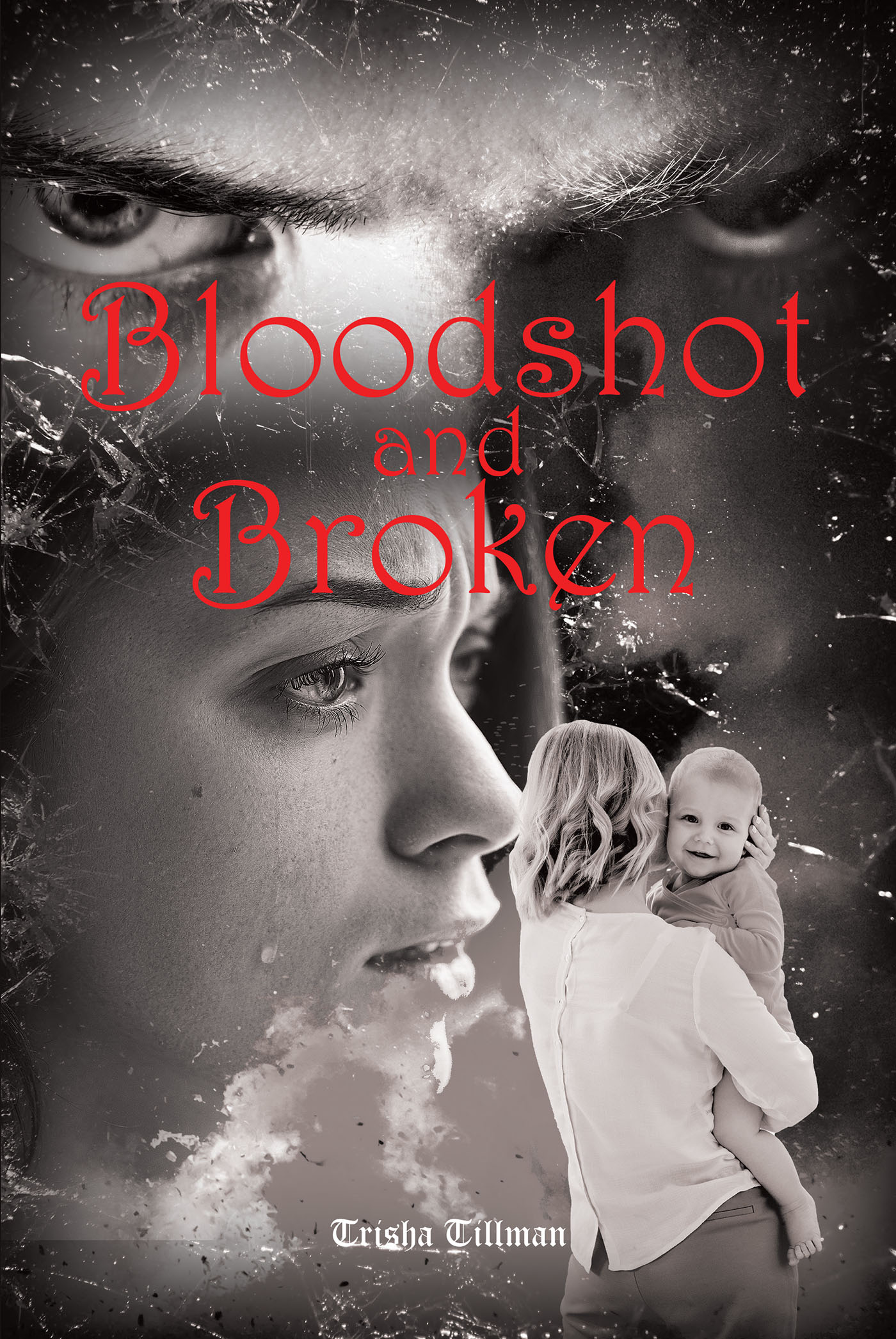 BLOODSHOT AND BROKEN Cover Image