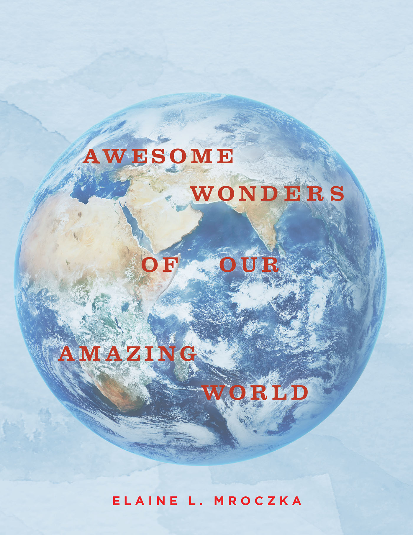 Awesome Wonders of our Amazing World Cover Image