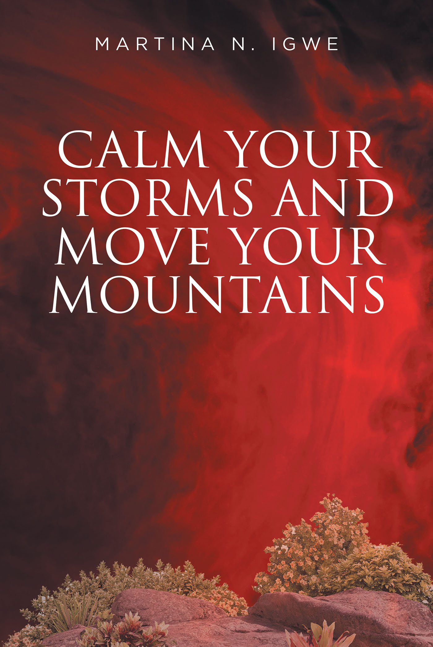 Calm Your Storms and Move Your Mountains Cover Image