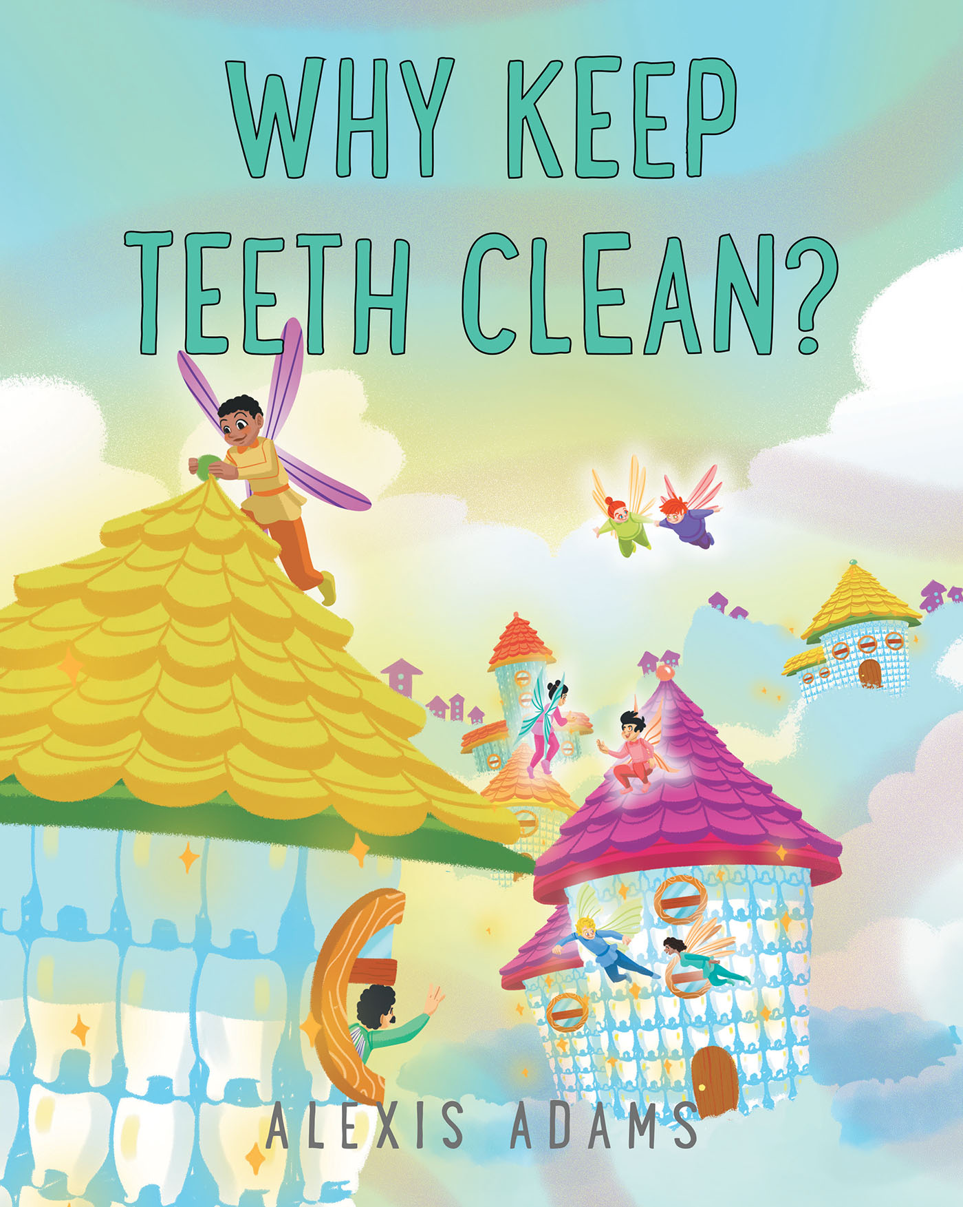 Why Keep Teeth Clean? Cover Image