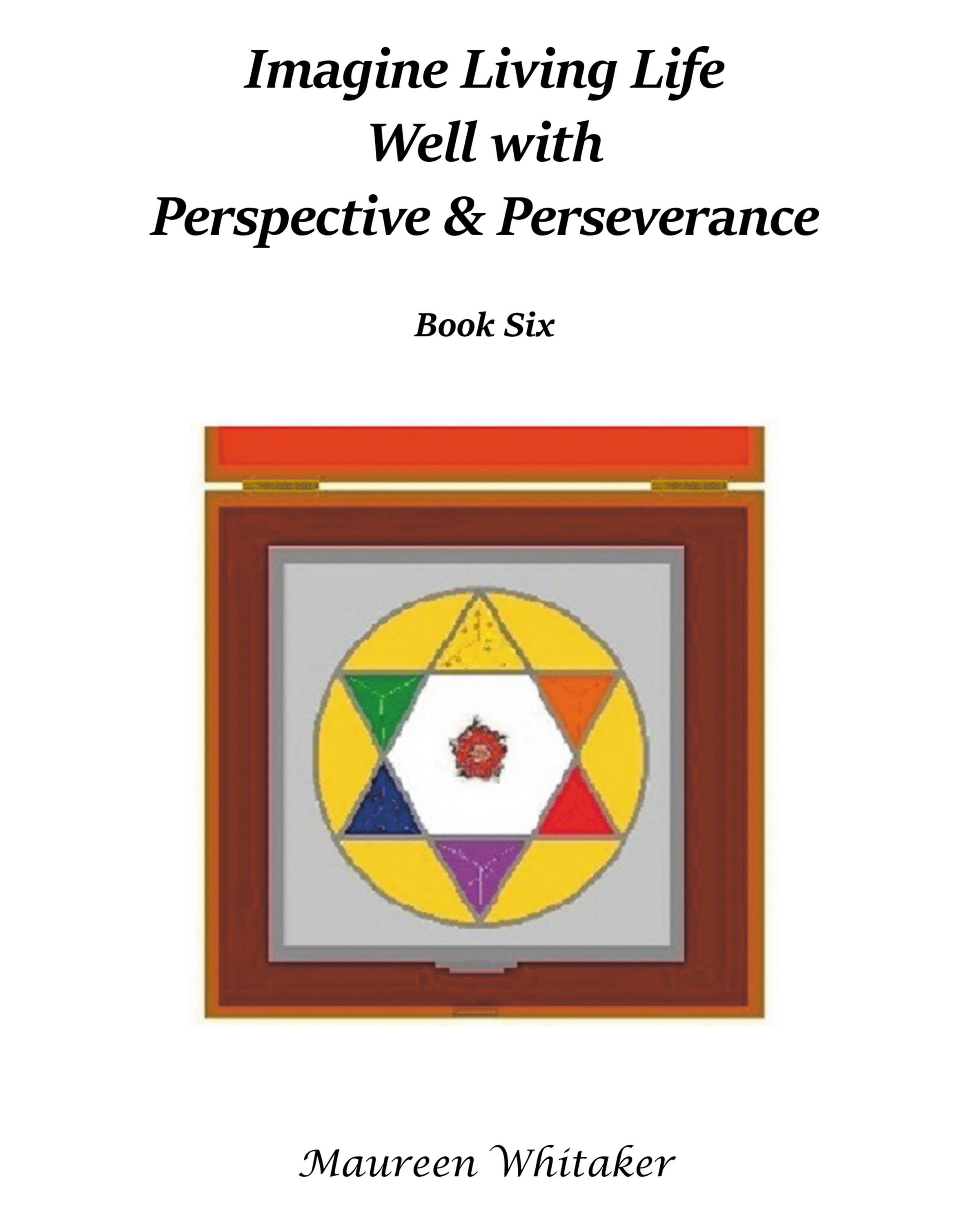 Imagine Living Life Well with Perspective & Perseverance Cover Image