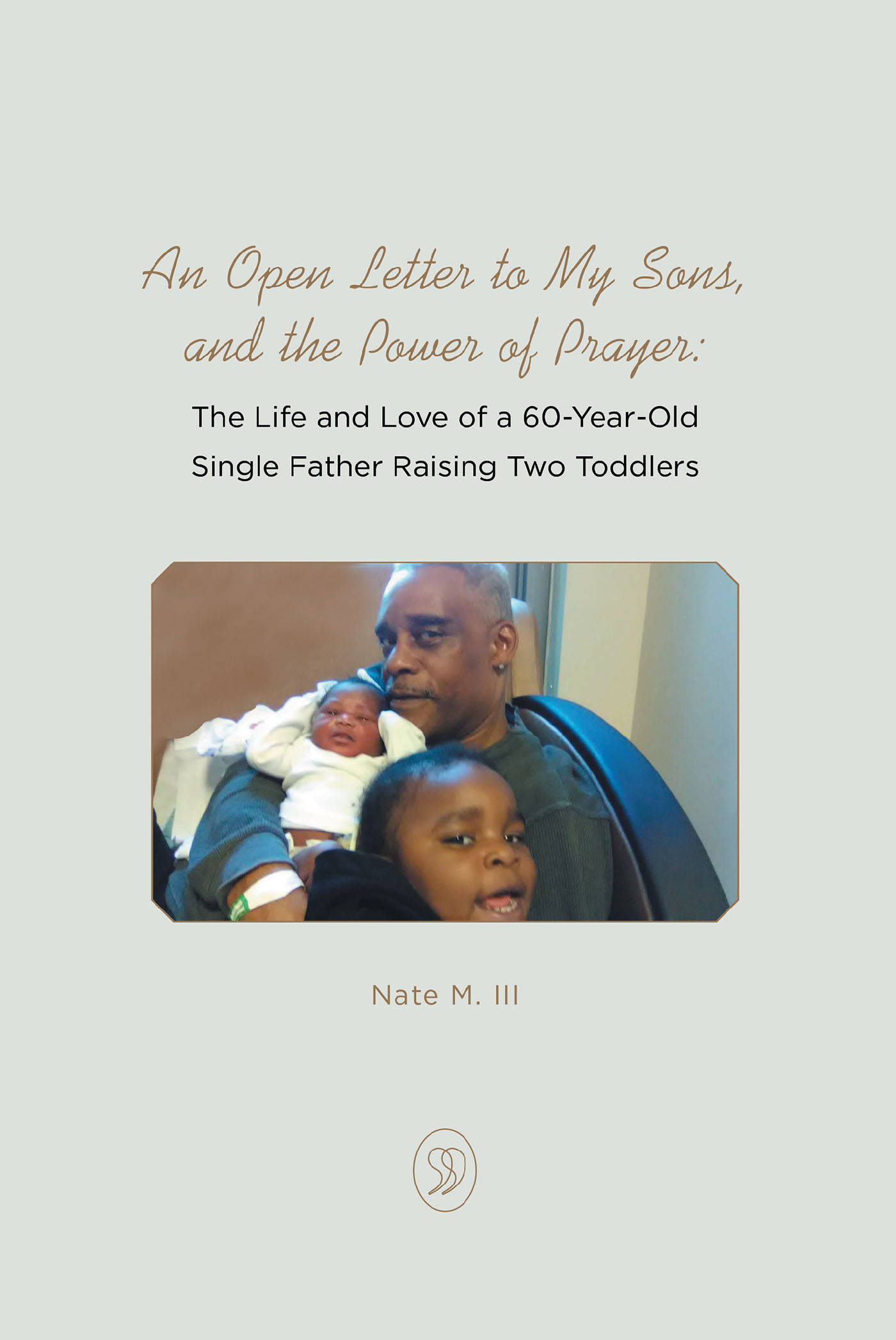 An Open Letter to My Sons, and the Power of Prayer Cover Image