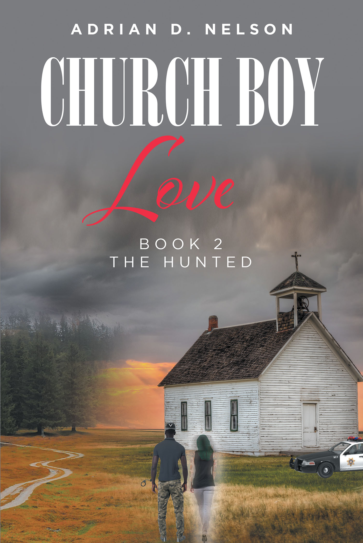 Church Boy Love : Book 2: The Hunted Cover Image