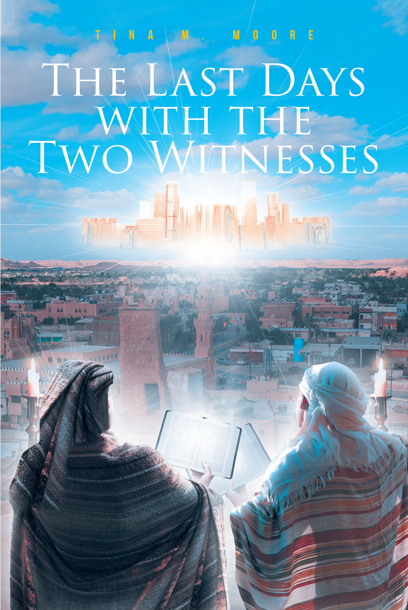 The Last Days with the Two Witnesses Cover Image