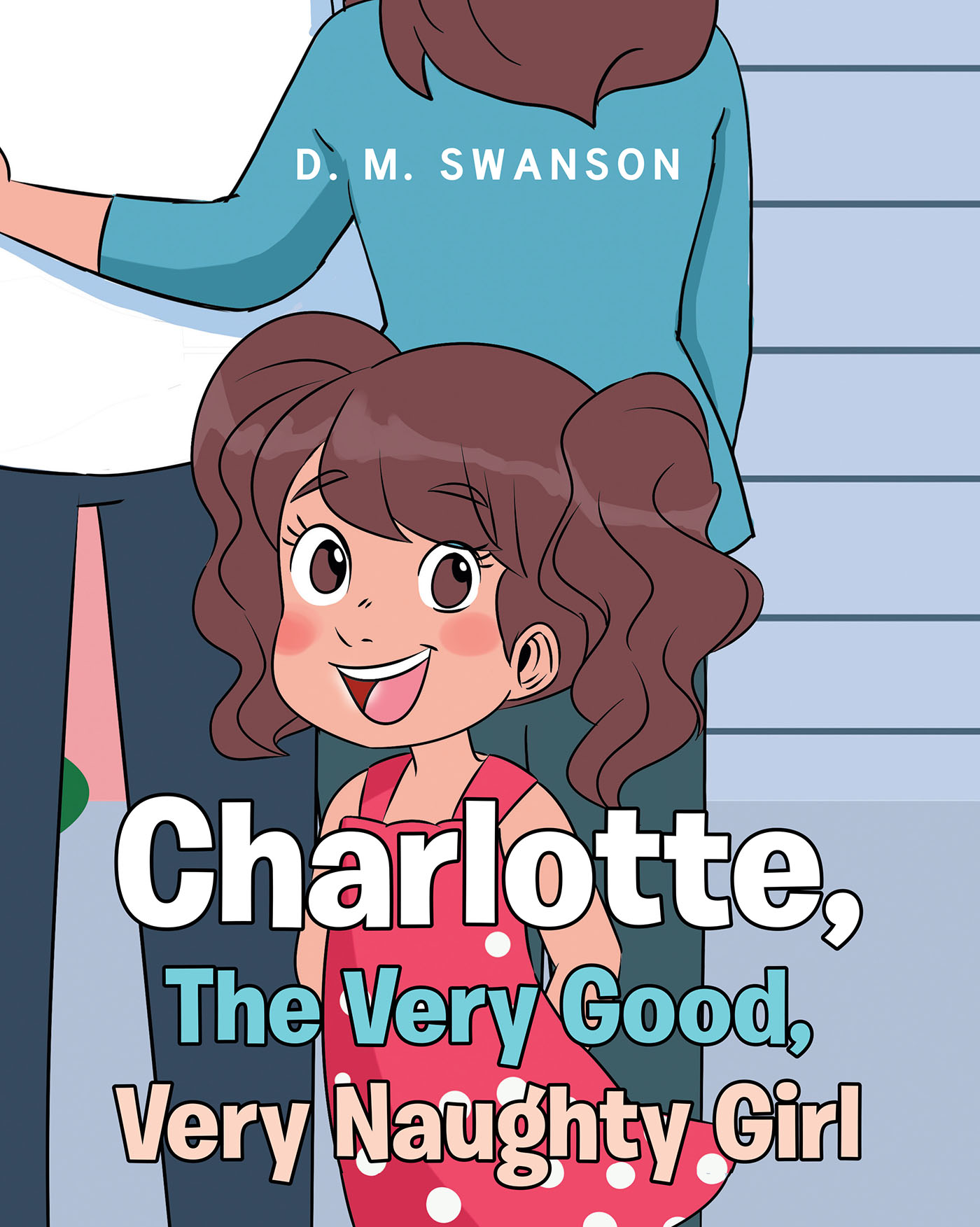 Charlotte, The Very Good, Very Naughty Girl Cover Image