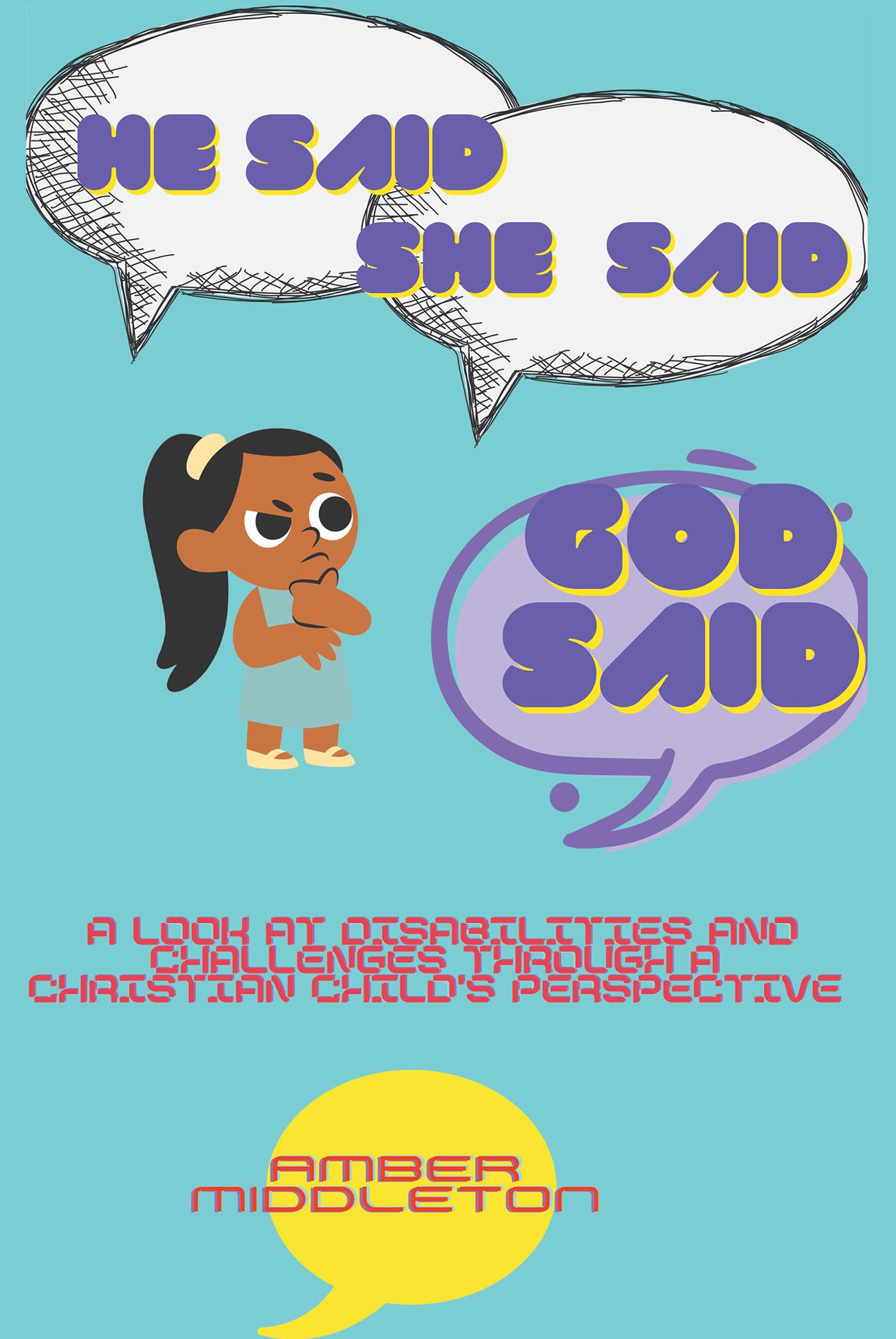 He Said, She Said, God Said Cover Image