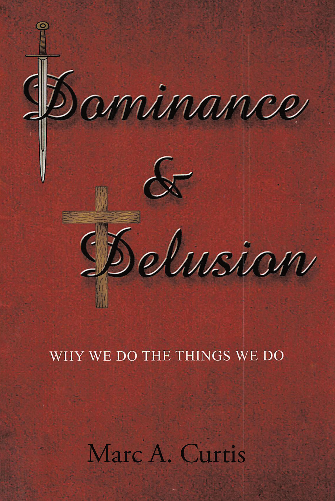 Dominance and Delusion Cover Image