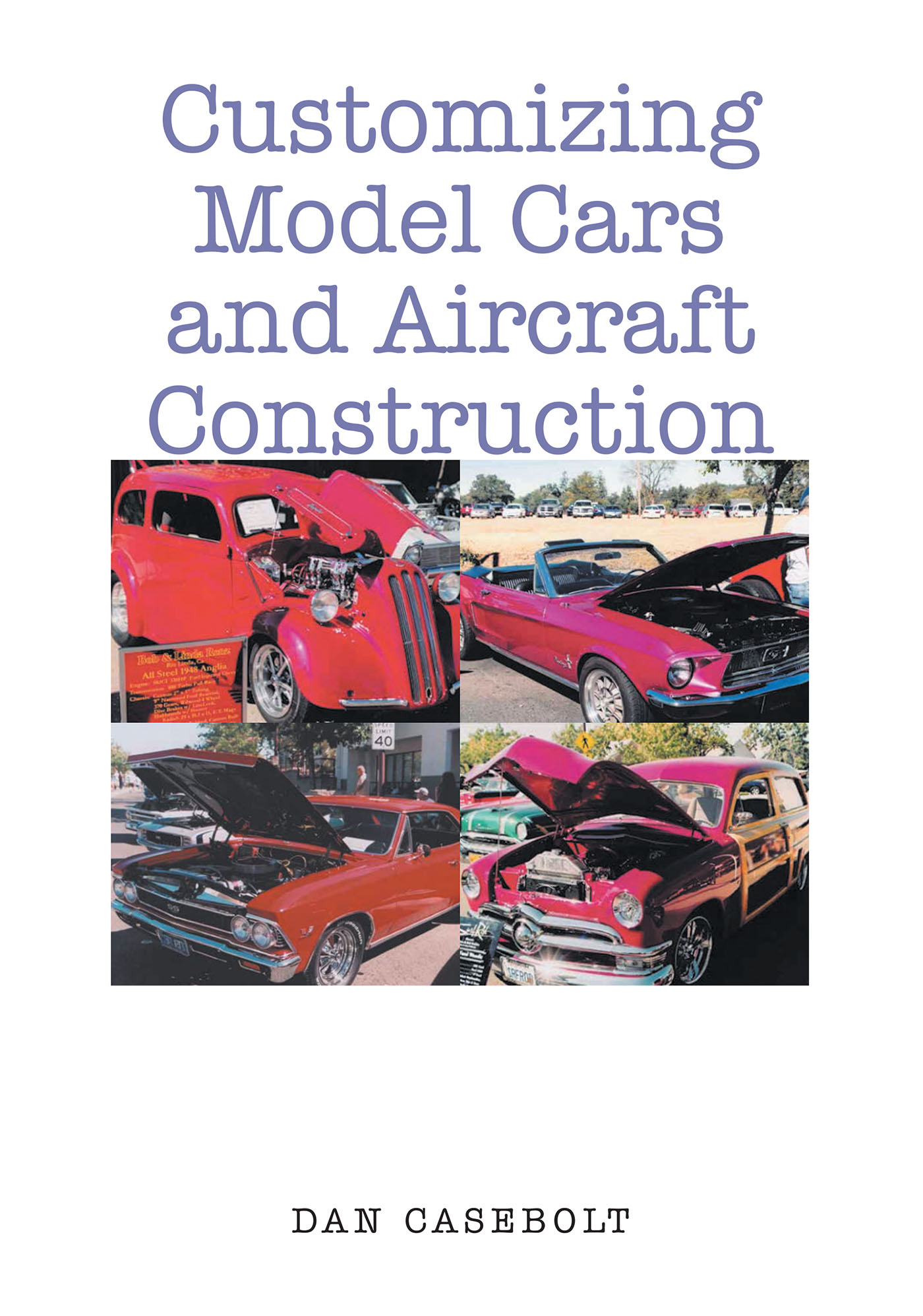 Customizing Model Cars and Aircraft Construction Cover Image