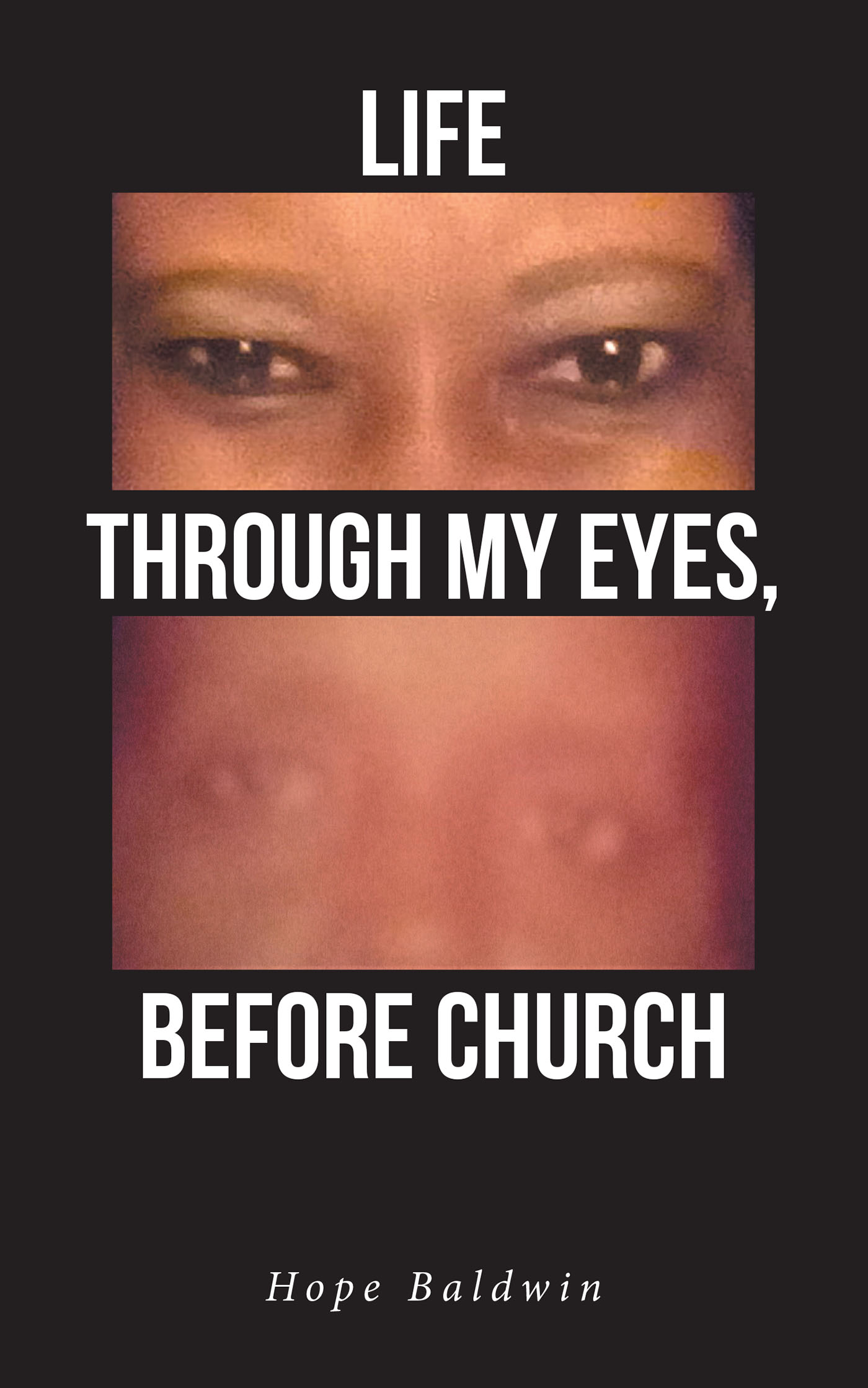 Life Through My Eyes, Before Church Cover Image