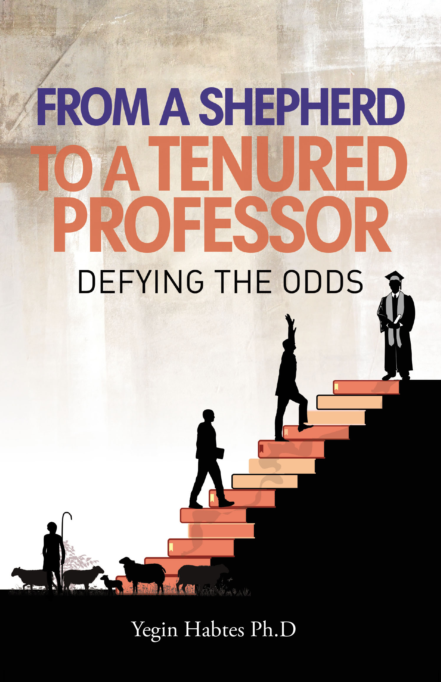 From A Shepard to a Tenured Professor Cover Image