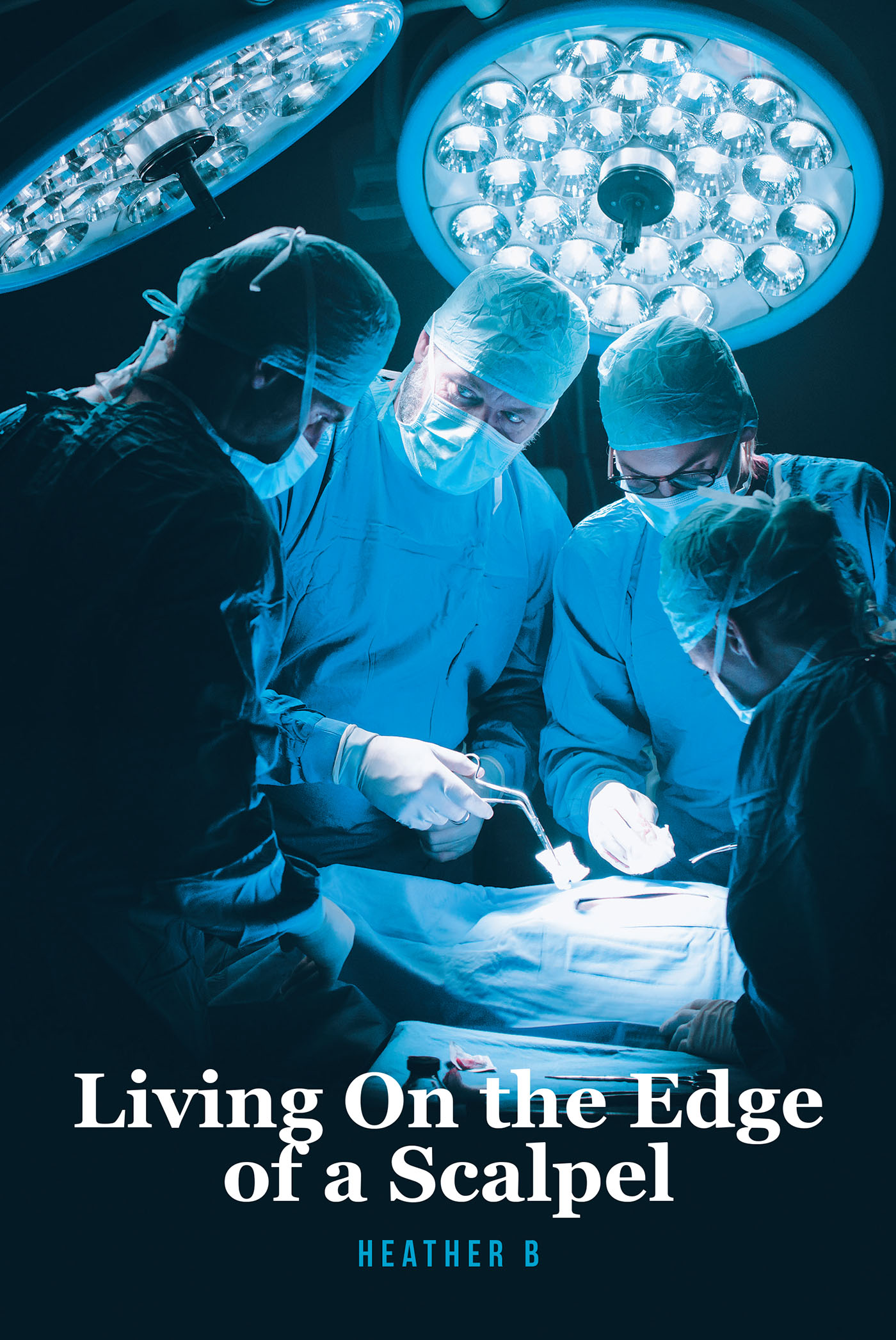 Living On the Edge of a Scalpel Cover Image